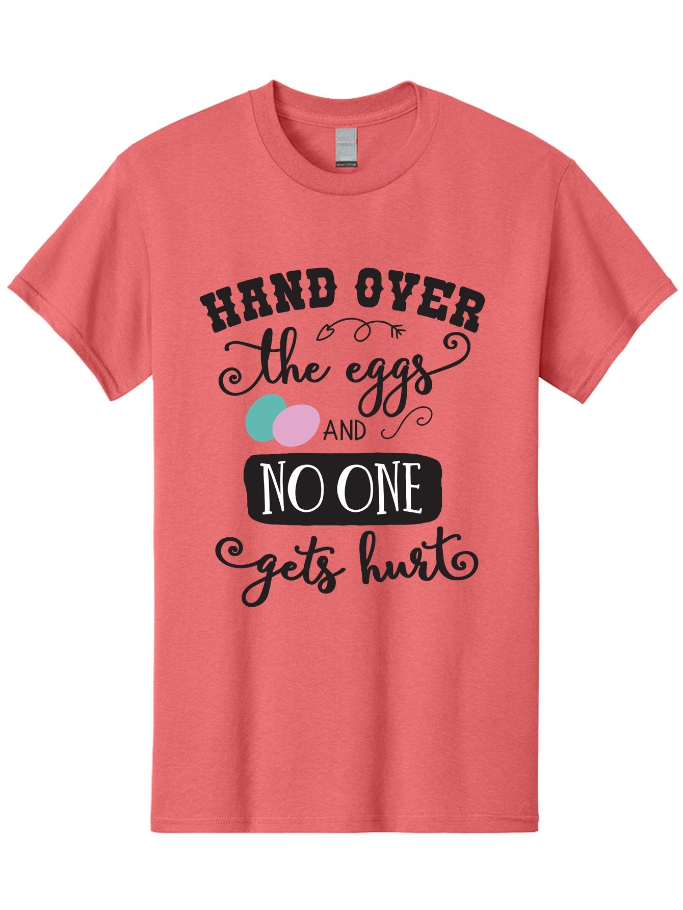 Hand-Over-The-Eggs Men'S Graphic Tee, 100% Cotton, Comfortable Casual Summer Wear, Machine Washable, Humorous Easter Quote, Funny Easter Eggs, Easter Egg Humor, Playful Easter Message, Hand Over The Eggs, No One Gets Hurt Aac790 11
