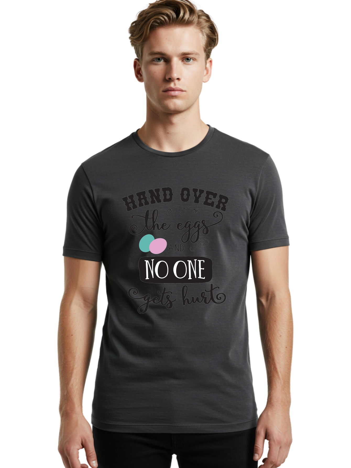 Hand-Over-The-Eggs Men'S Graphic Tee, 100% Cotton, Comfortable Casual Summer Wear, Machine Washable, Humorous Easter Quote, Funny Easter Eggs, Easter Egg Humor, Playful Easter Message, Hand Over The Eggs, No One Gets Hurt Aac790 12