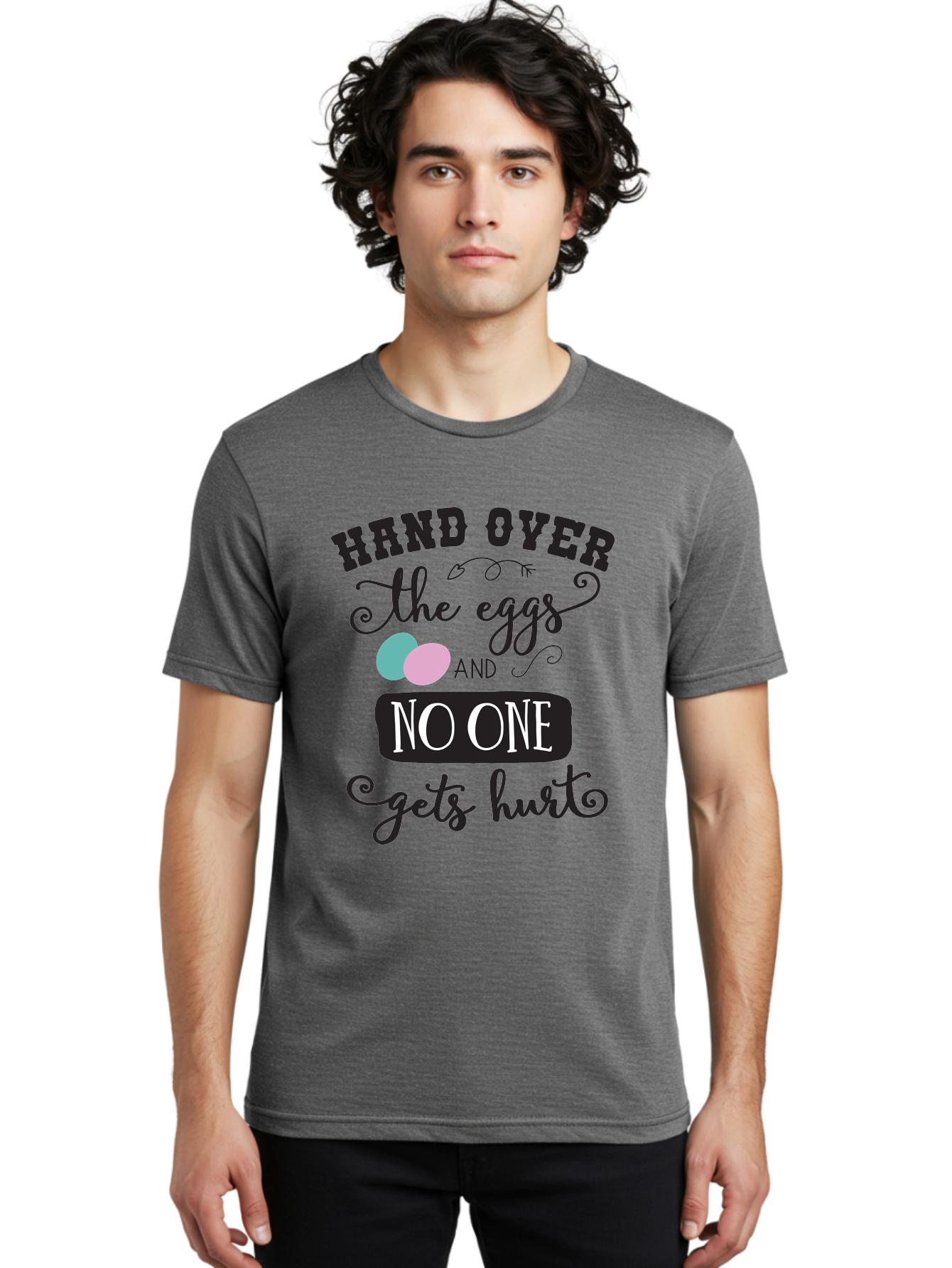 Hand-Over-The-Eggs Men'S Graphic Tee, 100% Cotton, Comfortable Casual Summer Wear, Machine Washable, Humorous Easter Quote, Funny Easter Eggs, Easter Egg Humor, Playful Easter Message, Hand Over The Eggs, No One Gets Hurt Aac790 22