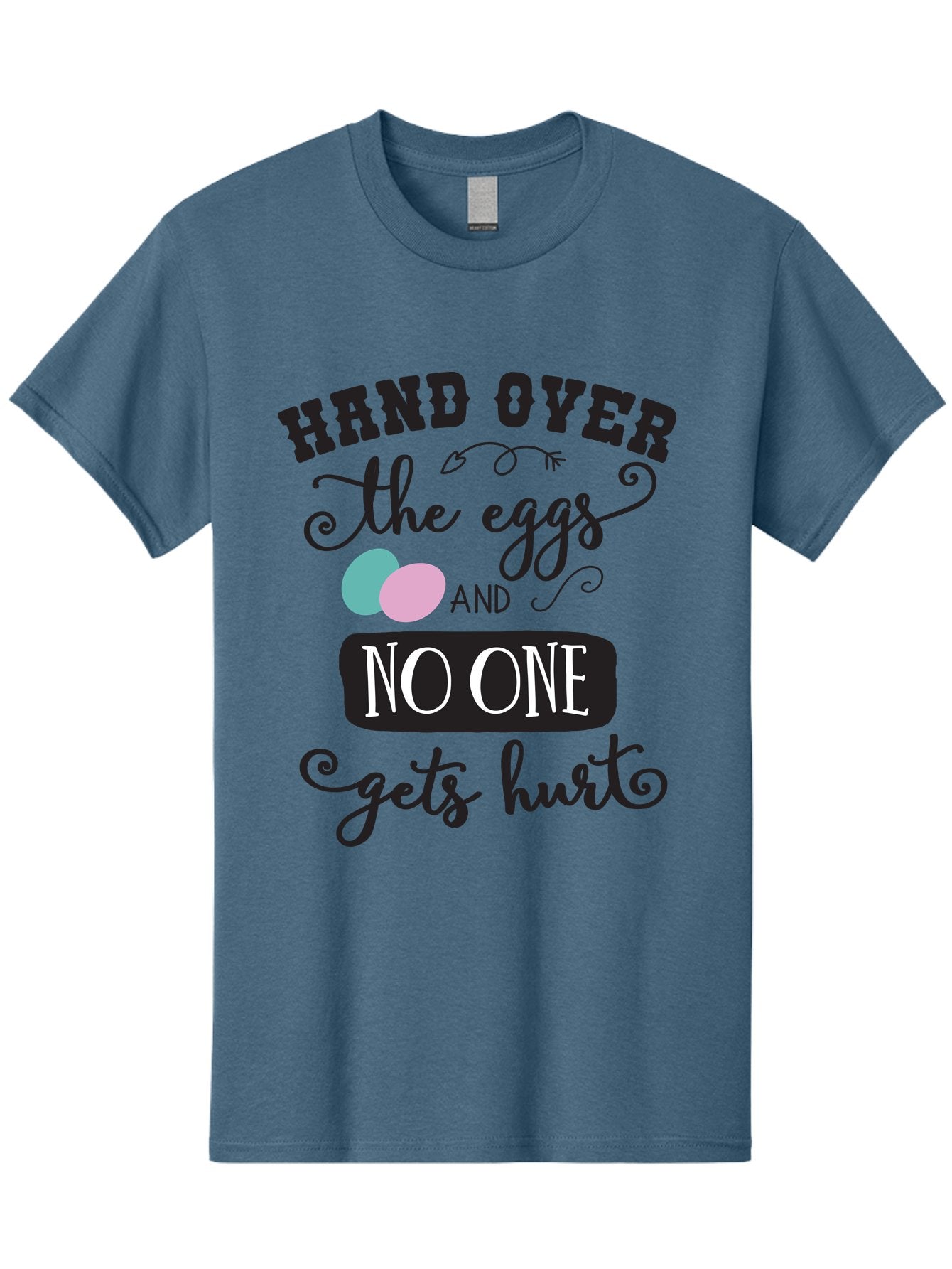 Hand-Over-The-Eggs Men'S Graphic Tee, 100% Cotton, Comfortable Casual Summer Wear, Machine Washable, Humorous Easter Quote, Funny Easter Eggs, Easter Egg Humor, Playful Easter Message, Hand Over The Eggs, No One Gets Hurt Aac790 3