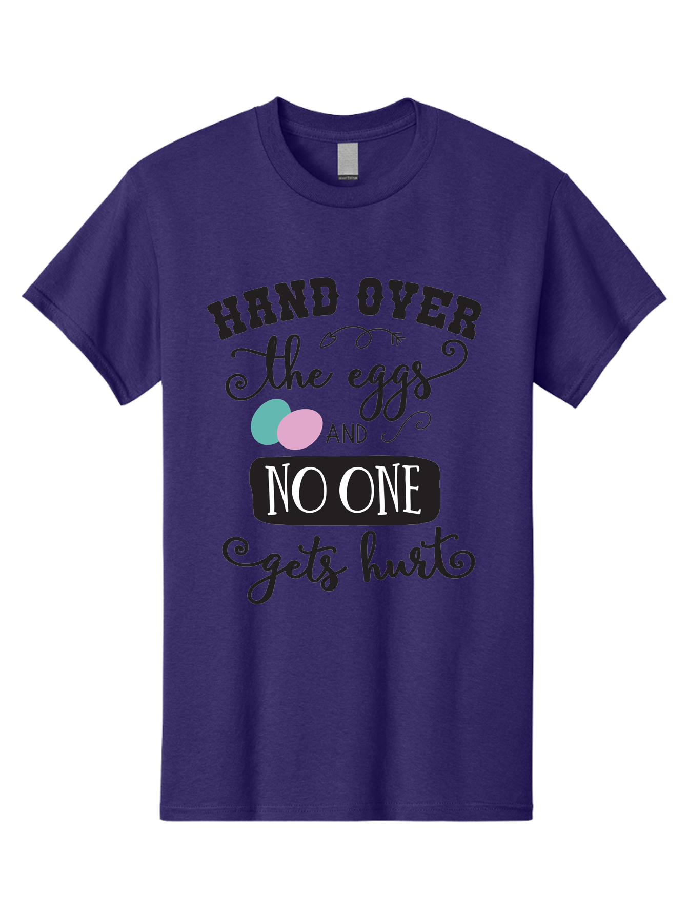 Hand-Over-The-Eggs Men'S Graphic Tee, 100% Cotton, Comfortable Casual Summer Wear, Machine Washable, Humorous Easter Quote, Funny Easter Eggs, Easter Egg Humor, Playful Easter Message, Hand Over The Eggs, No One Gets Hurt Aac790