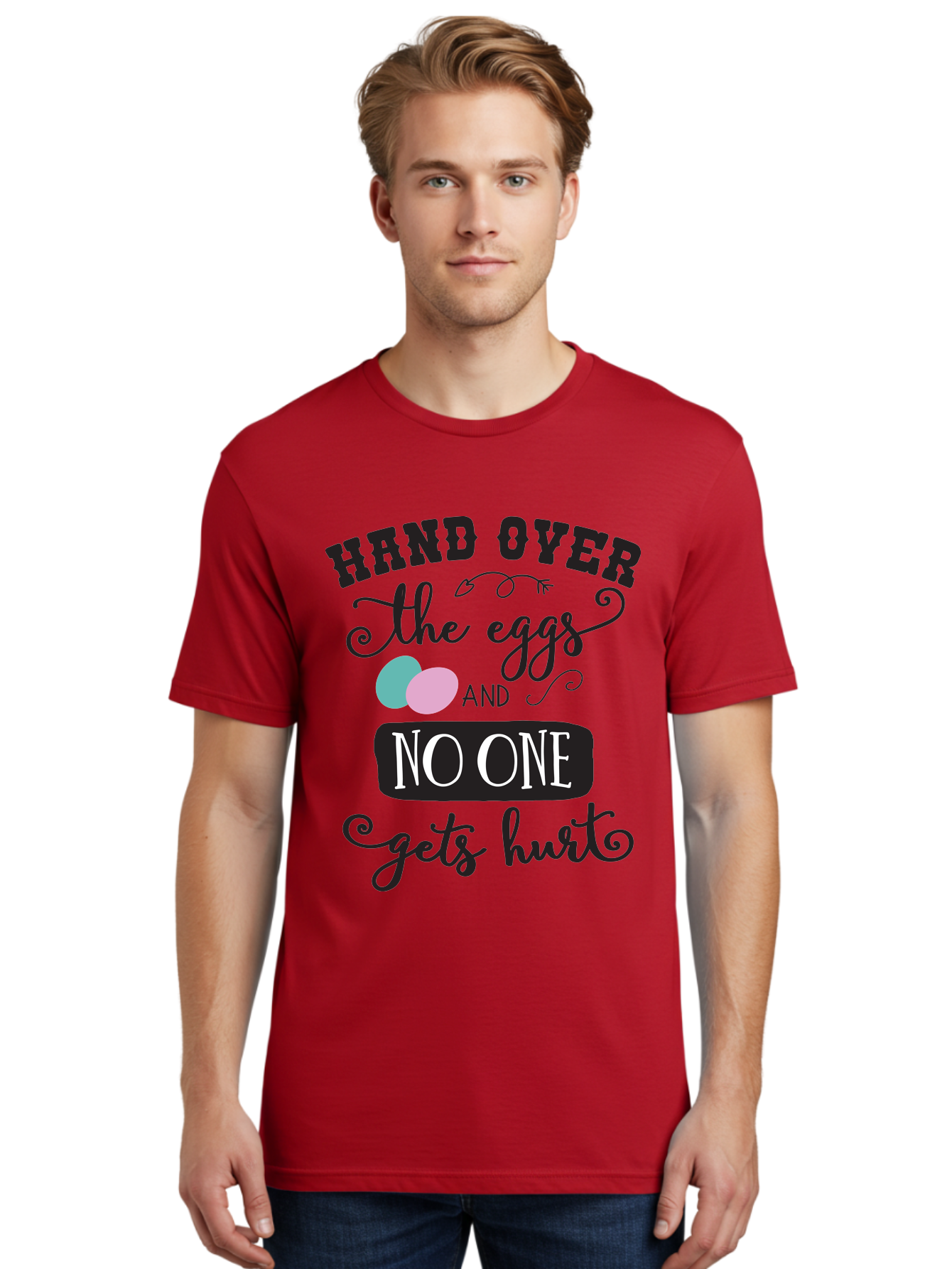 Hand-Over-The-Eggs Men'S Graphic Tee, 100% Cotton, Comfortable Casual Summer Wear, Machine Washable, Humorous Easter Quote, Funny Easter Eggs, Easter Egg Humor, Playful Easter Message, Hand Over The Eggs, No One Gets Hurt Aac790 26