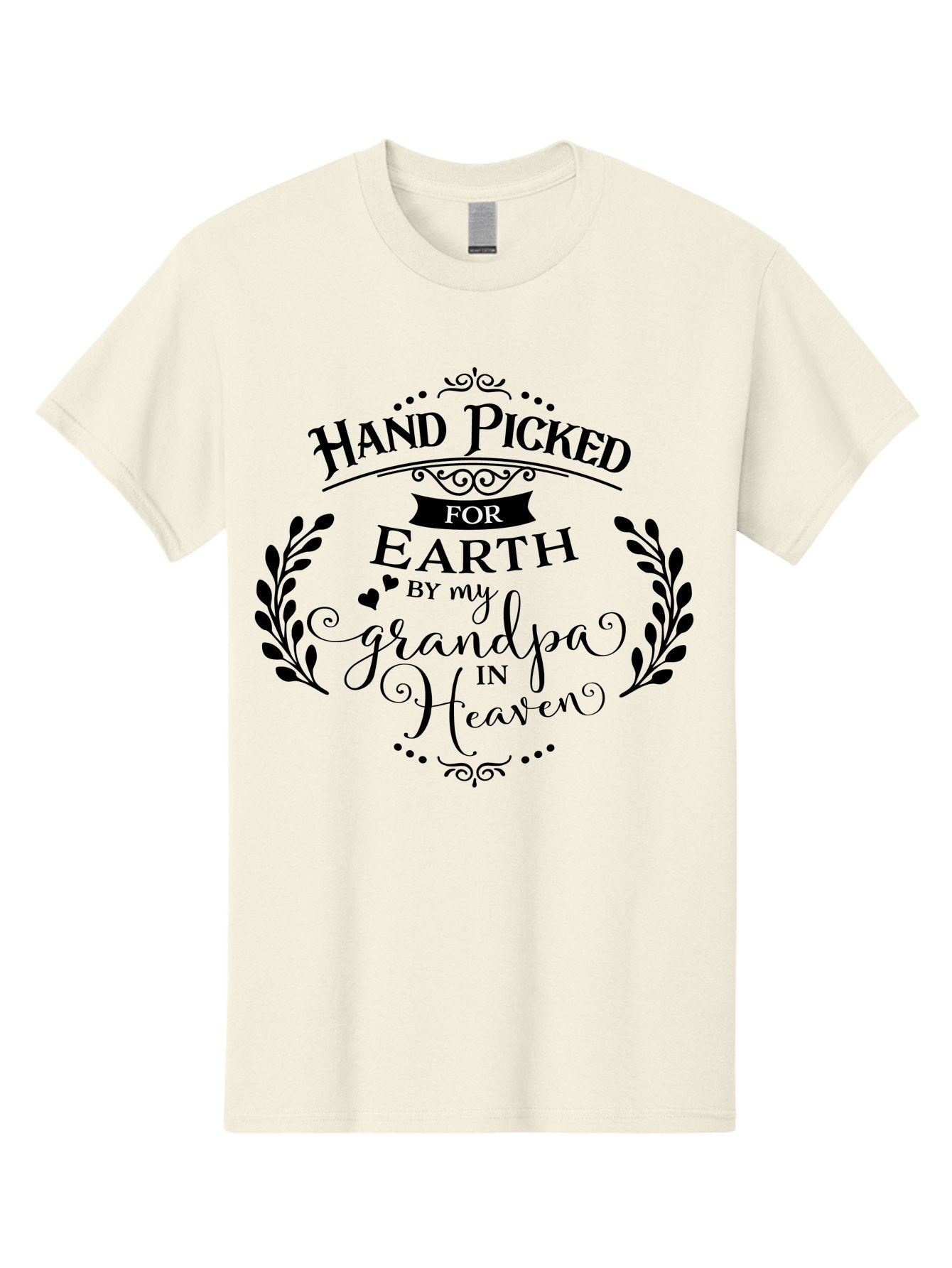 Hand-Picked-For-Earth-By-My-Grandpa-In-Heaven Men'S Graphic Tee, 100% Cotton, Comfortable Casual Summer Wear, Machine Washable, Hand Picked For Earth, Grandpa In Heaven, Heartwarming Quote, Memorial Tribute, Family Love, Inspirational Saying, Aac792 5