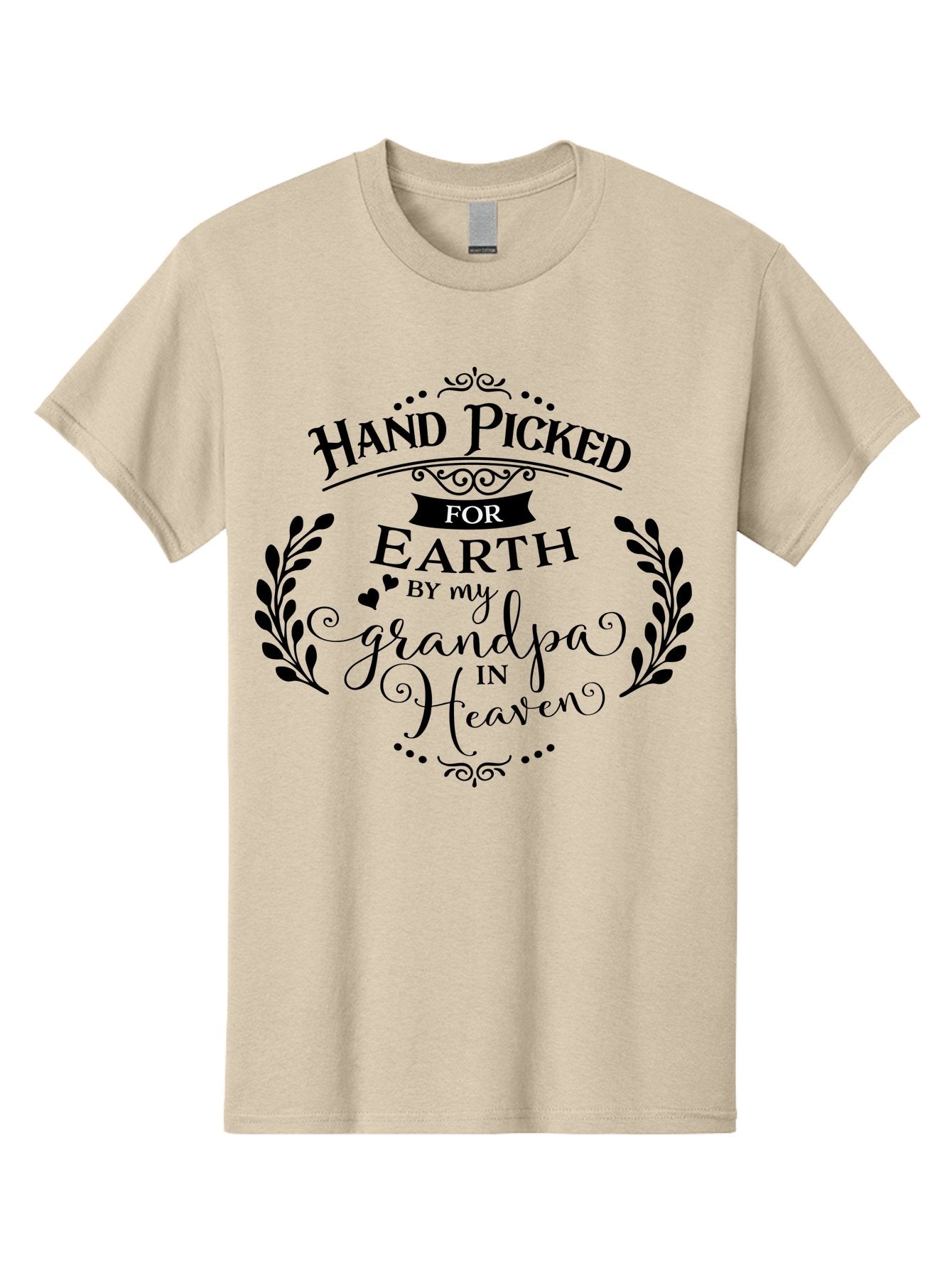 Hand-Picked-For-Earth-By-My-Grandpa-In-Heaven Men'S Graphic Tee, 100% Cotton, Comfortable Casual Summer Wear, Machine Washable, Hand Picked For Earth, Grandpa In Heaven, Heartwarming Quote, Memorial Tribute, Family Love, Inspirational Saying, Aac792 9