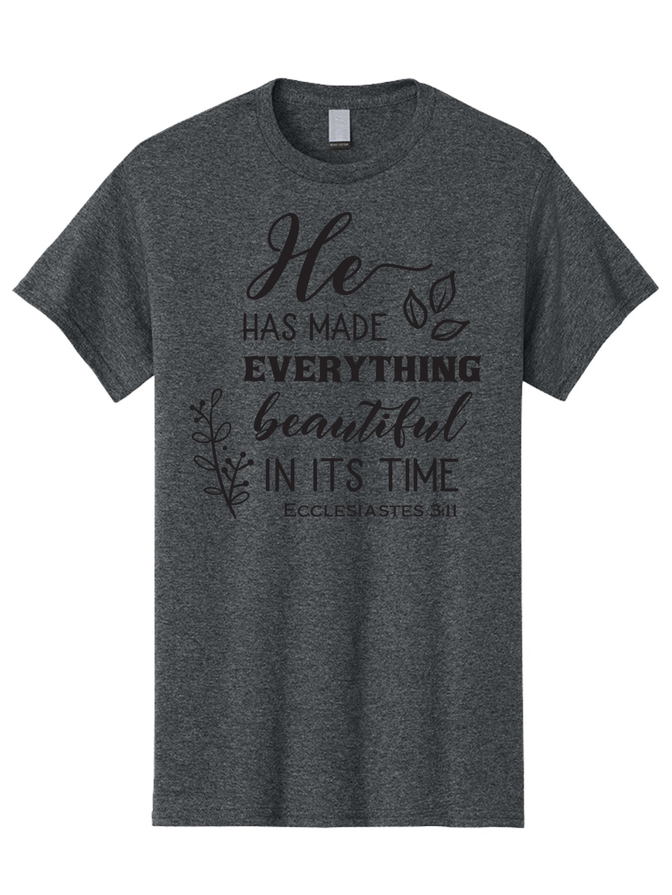 He-Has-Made-Everything-Beautiful-In-Its-Time Men'S Graphic Tee, 100% Cotton, Comfortable Casual Summer Wear, Machine Washable, Inspirational Quote, He Has Made Everything Beautiful In Its Time, Scripture Art, Floral Design, Bible Verse, Aac803 7