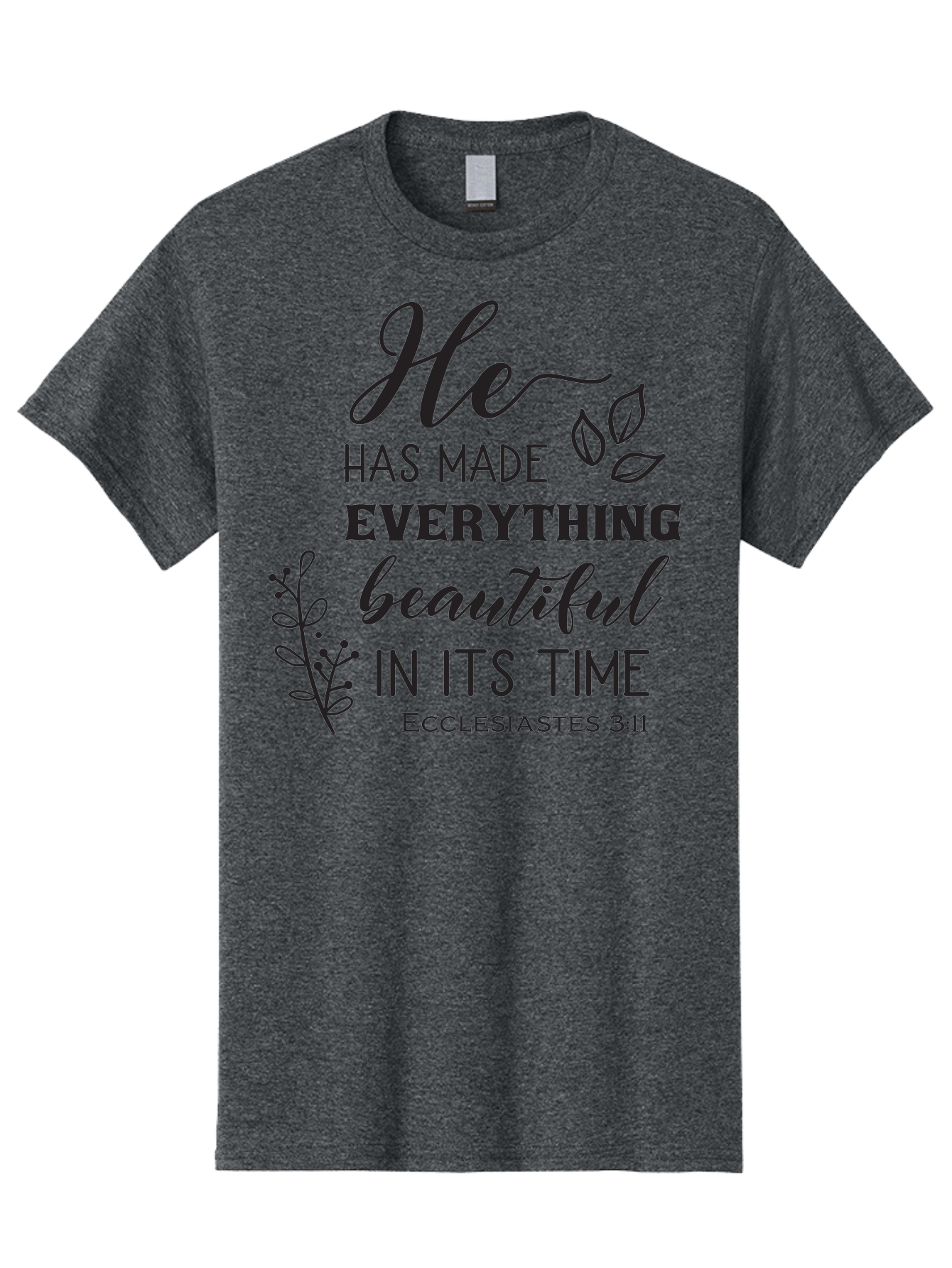 He-Has-Made-Everything-Beautiful-In-Its-Time Men'S Graphic Tee, 100% Cotton, Comfortable Casual Summer Wear, Machine Washable, Inspirational Quote, He Has Made Everything Beautiful In Its Time, Scripture Art, Floral Design, Bible Verse, Aac803 25
