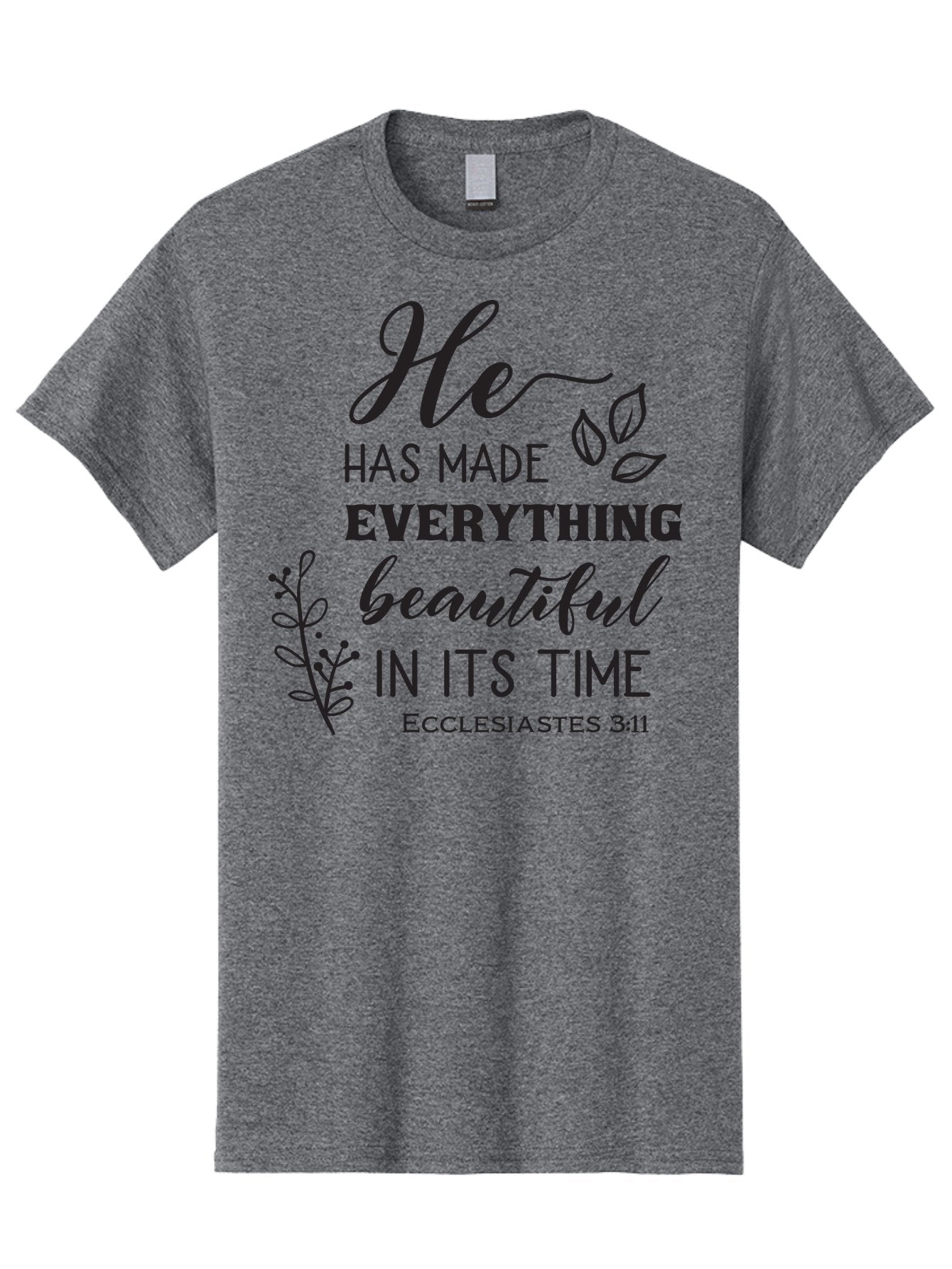 He-Has-Made-Everything-Beautiful-In-Its-Time Men'S Graphic Tee, 100% Cotton, Comfortable Casual Summer Wear, Machine Washable, Inspirational Quote, He Has Made Everything Beautiful In Its Time, Scripture Art, Floral Design, Bible Verse, Aac803 13
