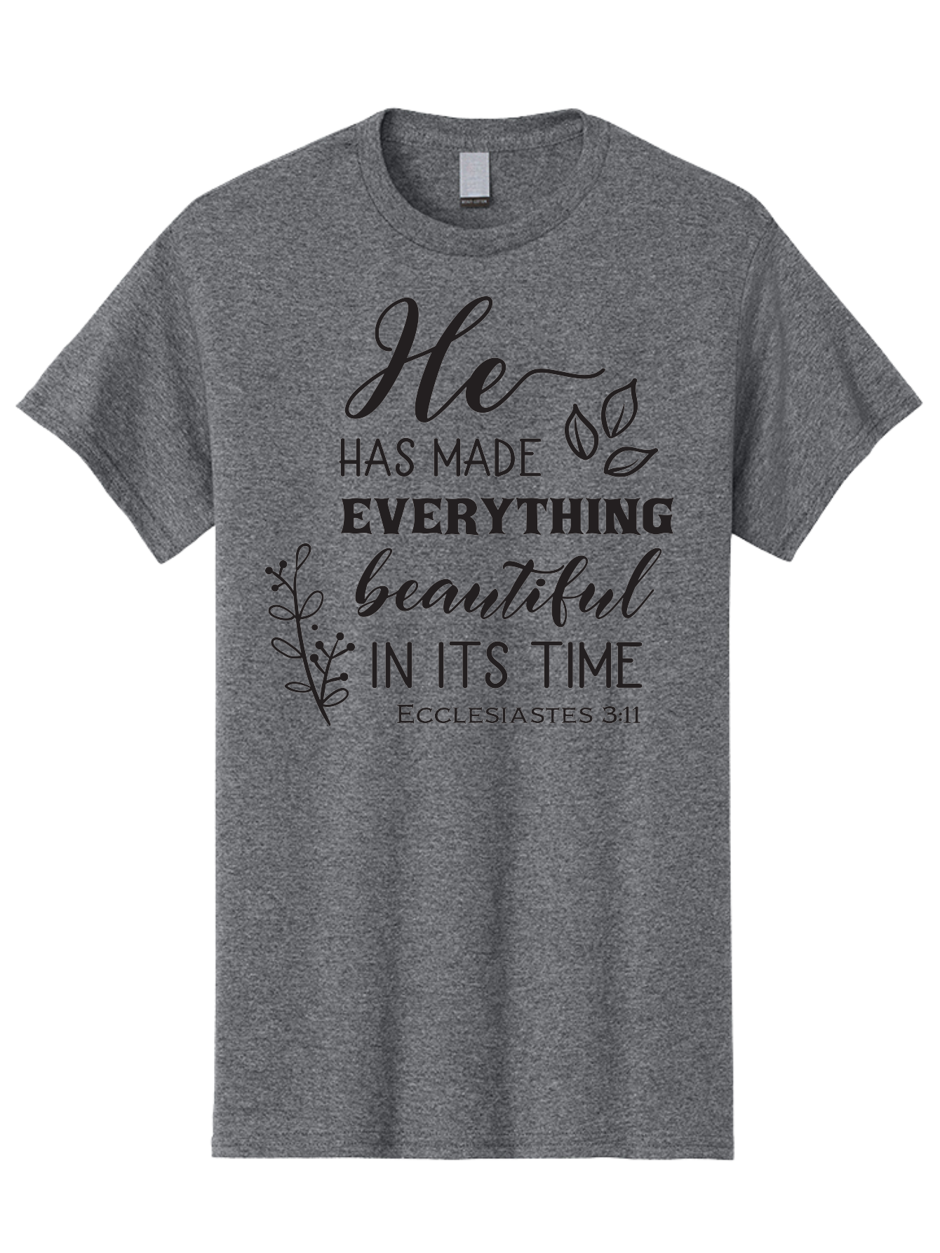 He-Has-Made-Everything-Beautiful-In-Its-Time Men'S Graphic Tee, 100% Cotton, Comfortable Casual Summer Wear, Machine Washable, Inspirational Quote, He Has Made Everything Beautiful In Its Time, Scripture Art, Floral Design, Bible Verse, Aac803 29