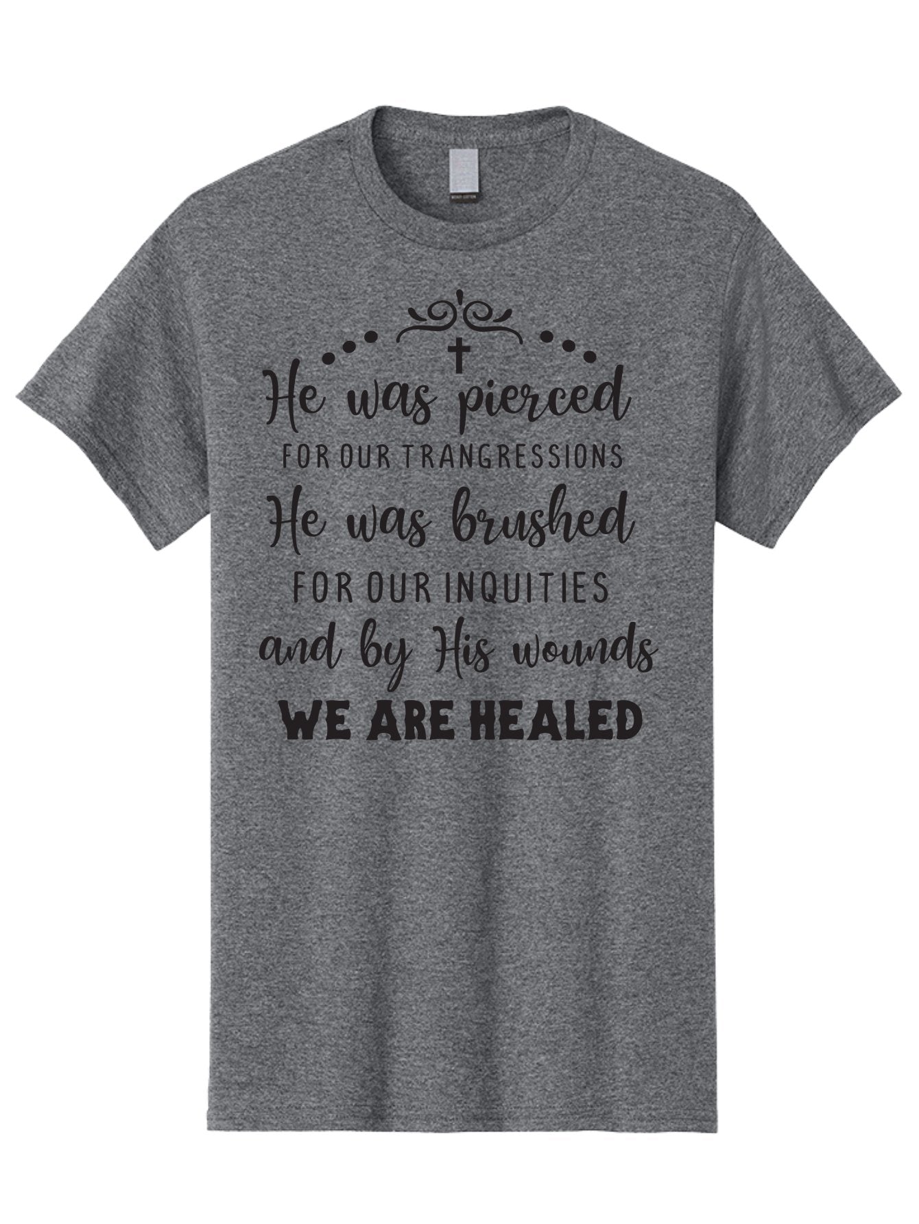 He-Was-Pierced Men'S Graphic Tee, 100% Cotton, Comfortable Casual Summer Wear, Machine Washable, Christian Inspirational Quote, Biblical Scripture, Faith Healing, Jesus Christ, Spiritual Growth, Hope And Redemption, Biblical Verse, Aac807 11