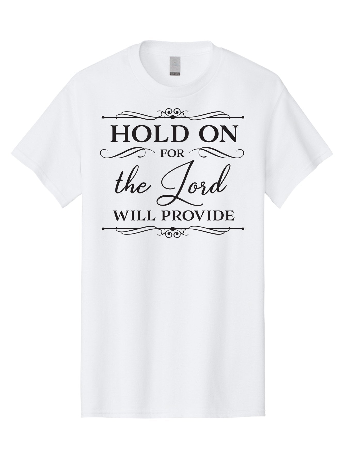Hold-On-For-Lord-Will-Provide Men'S Graphic Tee, 100% Cotton, Comfortable Casual Summer Wear, Machine Washable, Inspirational Quote, Motivational Message, Faith-Based Saying, Hold On For The Lord Will Provide, Divine Guidance, Encouragement Aac822 5