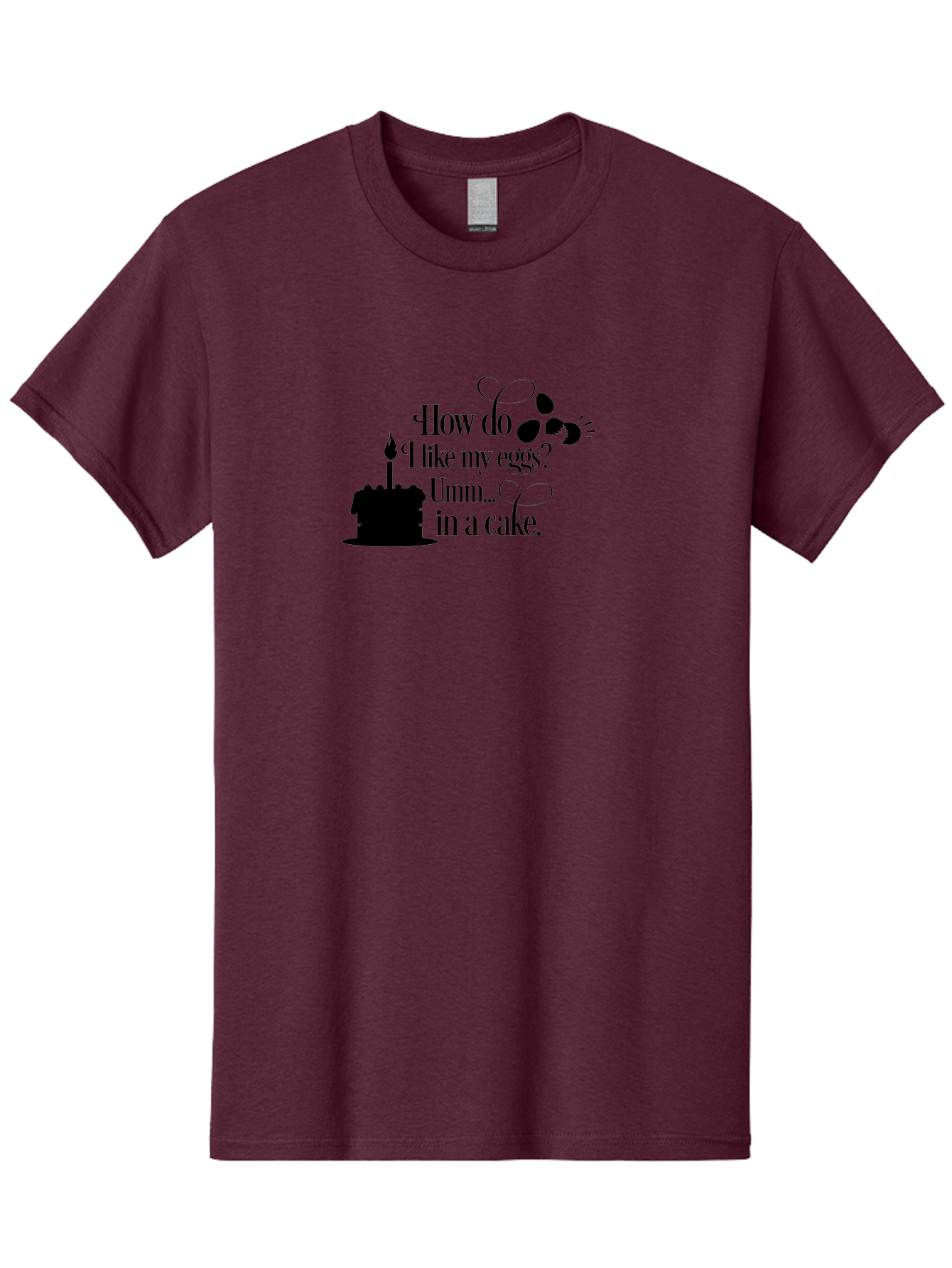 How-Do-I-Like-My-Eggs-Umm-In-A-Cake Men'S Graphic Tee, 100% Cotton, Comfortable Casual Summer Wear, Machine Washable, Humorous Quote, Funny Eggs, Cake Humor, Witty Saying, Eggs In Cake, Playful Phrase, Clever Joke, Dessert Quote, Breakfast Pun Aac835 25