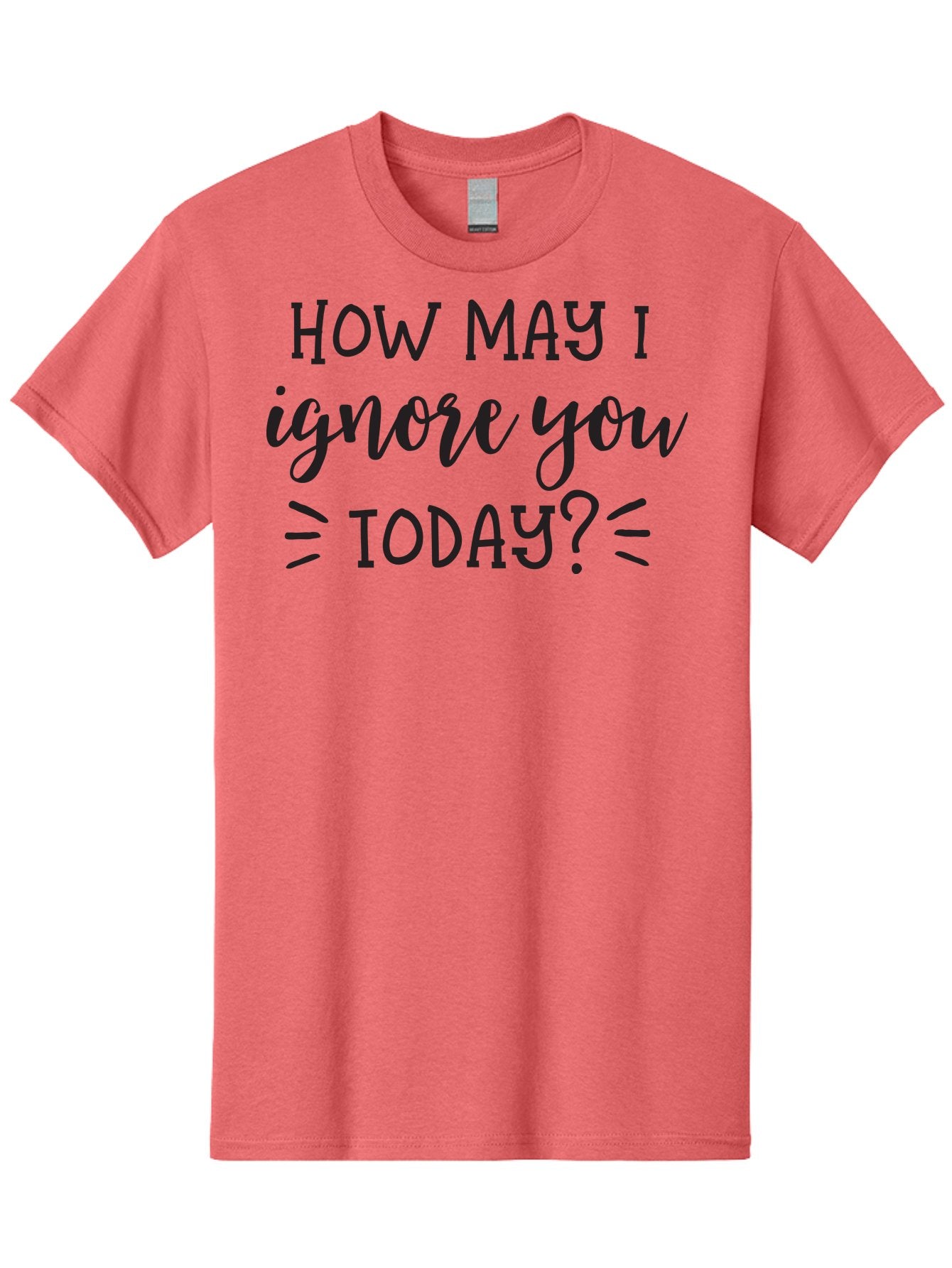 How-May-I-Ignore-You-Today Men'S Graphic Tee, 100% Cotton, Comfortable Casual Summer Wear, Machine Washable, Sarcastic Quote, Humorous Phrase, Witty Saying, Playful Jab, Tongue-In-Cheek Humor, Sassy Text Aac836 11