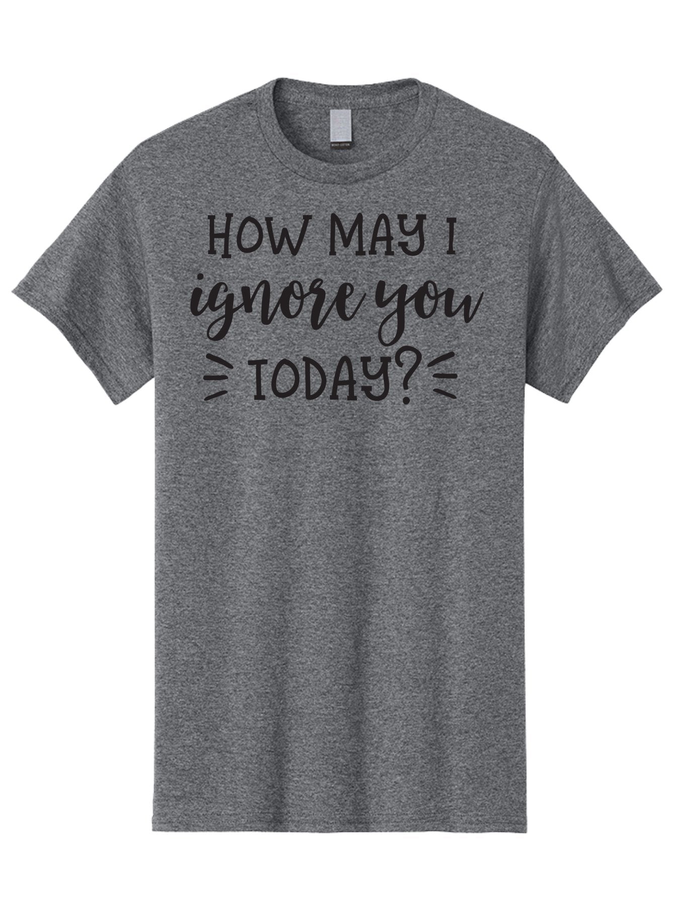 How-May-I-Ignore-You-Today Men'S Graphic Tee, 100% Cotton, Comfortable Casual Summer Wear, Machine Washable, Sarcastic Quote, Humorous Phrase, Witty Saying, Playful Jab, Tongue-In-Cheek Humor, Sassy Text Aac836 13