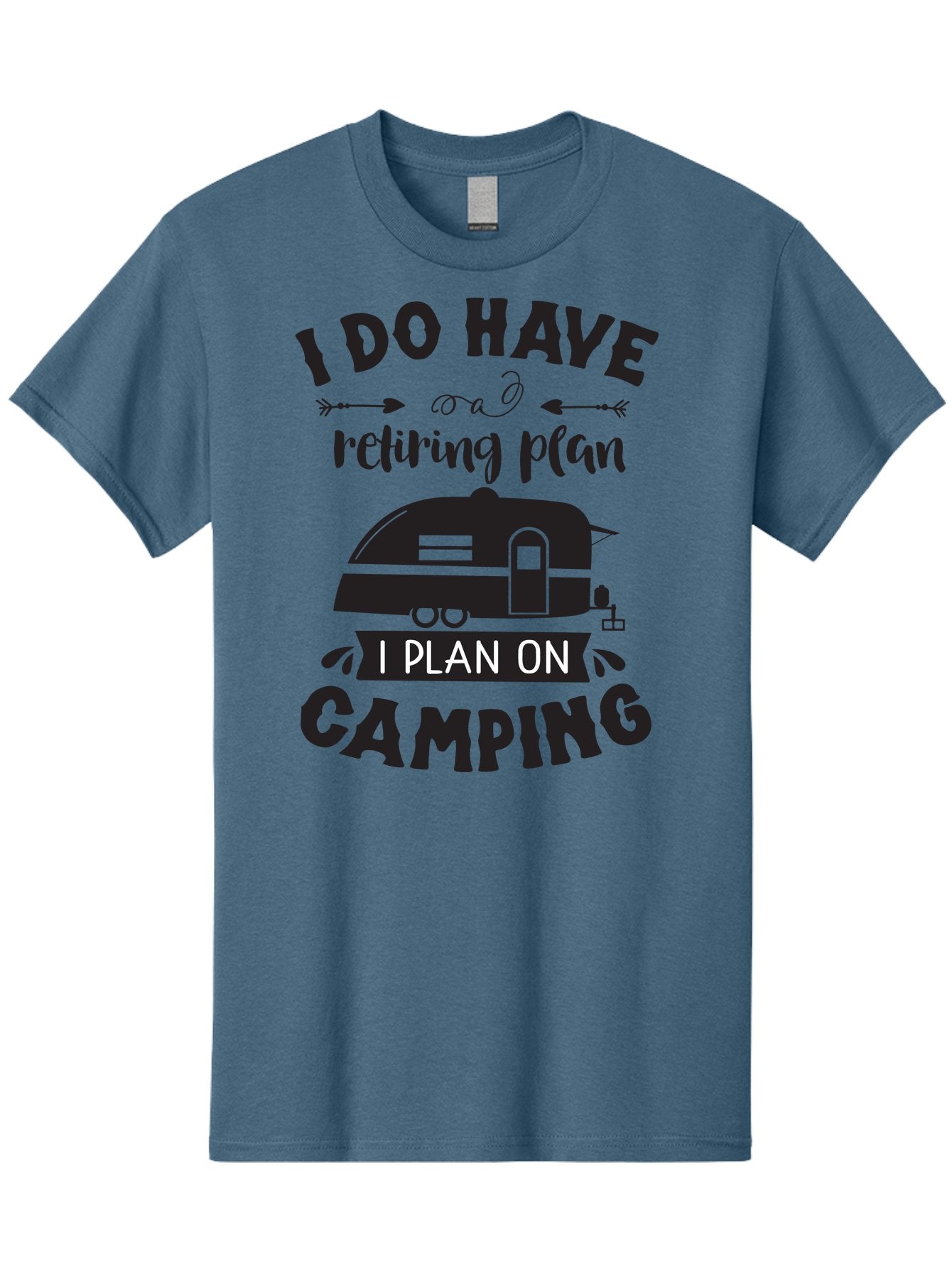 I-Do-Have-Retiring-Plan Men'S Graphic Tee, 100% Cotton, Comfortable Casual Summer Wear, Machine Washable, Retirement Plan, Camping Life, Outdoor Adventure, Travel Trailer, Caravan, Camping Quote, Funny Retirement, Retirement Humor, Aac842