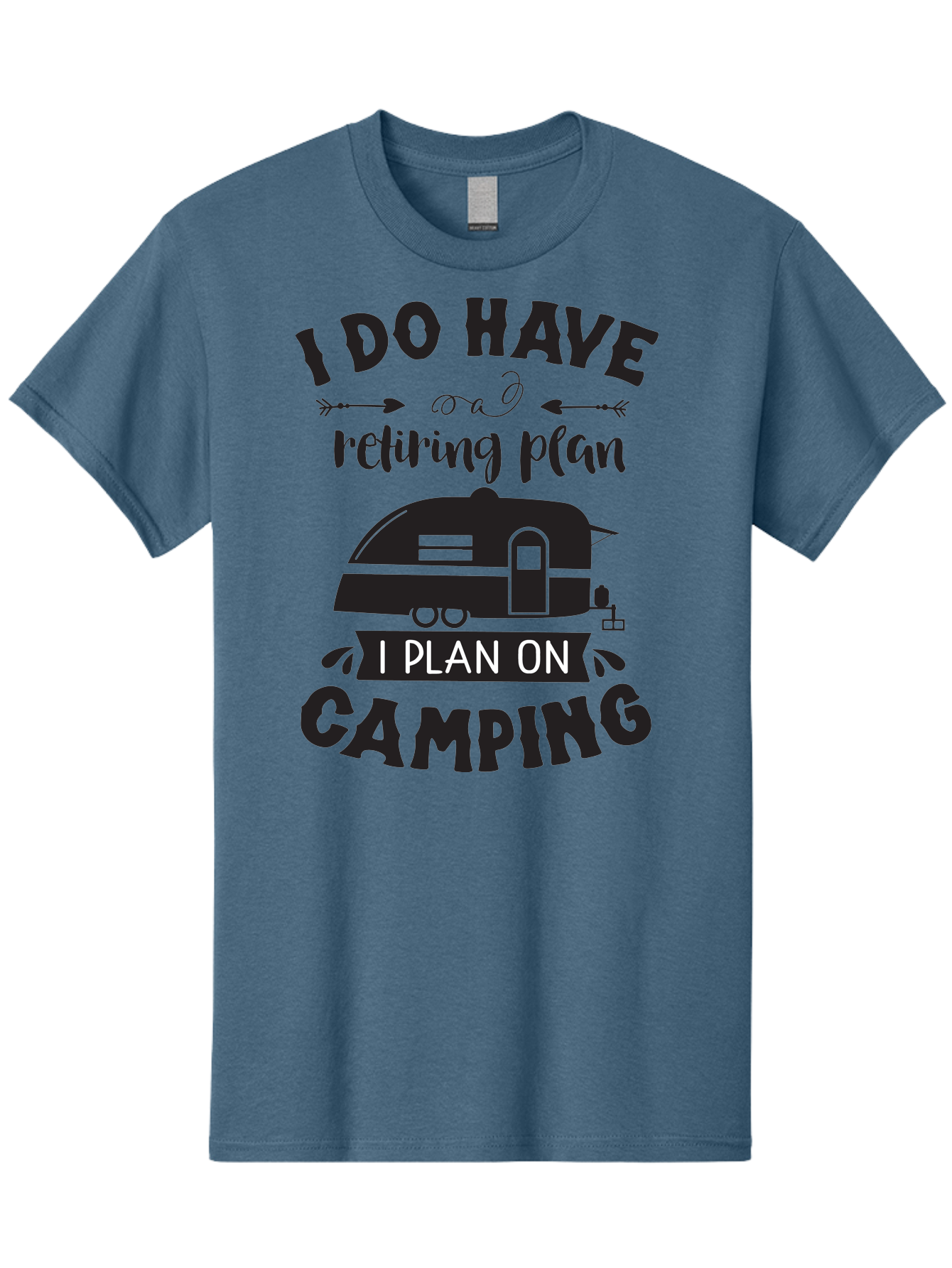 I-Do-Have-Retiring-Plan Men'S Graphic Tee, 100% Cotton, Comfortable Casual Summer Wear, Machine Washable, Retirement Plan, Camping Life, Outdoor Adventure, Travel Trailer, Caravan, Camping Quote, Funny Retirement, Retirement Humor, Aac842 19