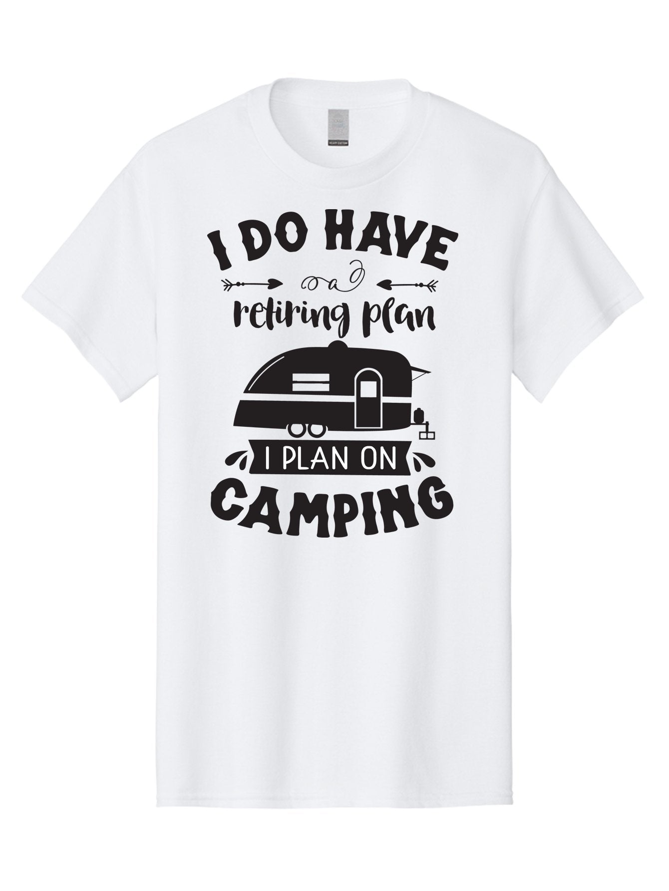 I-Do-Have-Retiring-Plan Men'S Graphic Tee, 100% Cotton, Comfortable Casual Summer Wear, Machine Washable, Retirement Plan, Camping Life, Outdoor Adventure, Travel Trailer, Caravan, Camping Quote, Funny Retirement, Retirement Humor, Aac842 14