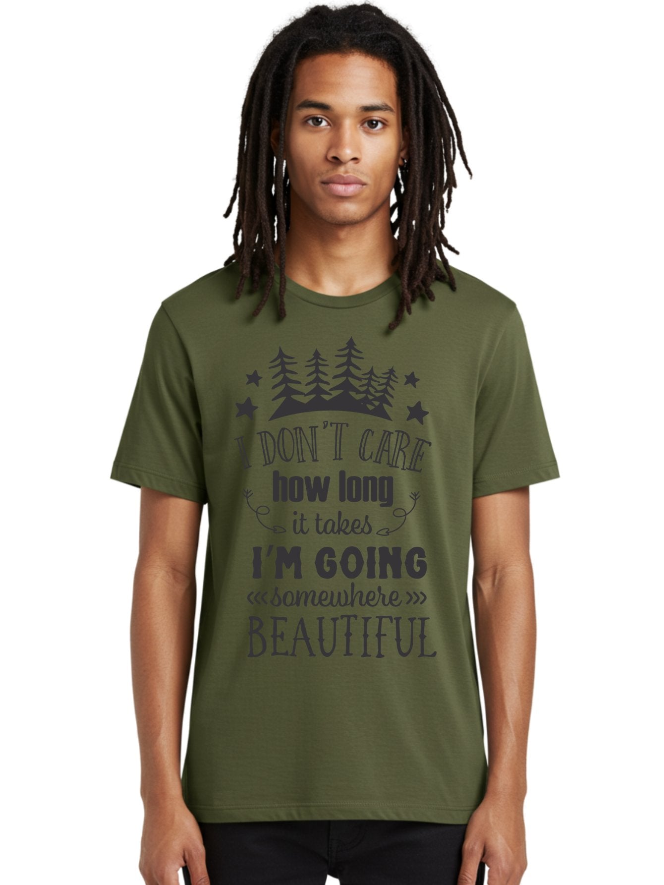 I-Don-T-Care-How-Long-It-Takes-I-M-Going-Somewhere-Beautiful Men'S Graphic Tee, 100% Cotton, Comfortable Casual Summer Wear, Machine Washable, Inspirational Quote, Motivational Phrase, Travel Inspiration, Wanderlust, Adventure Seeking, Aac843 18