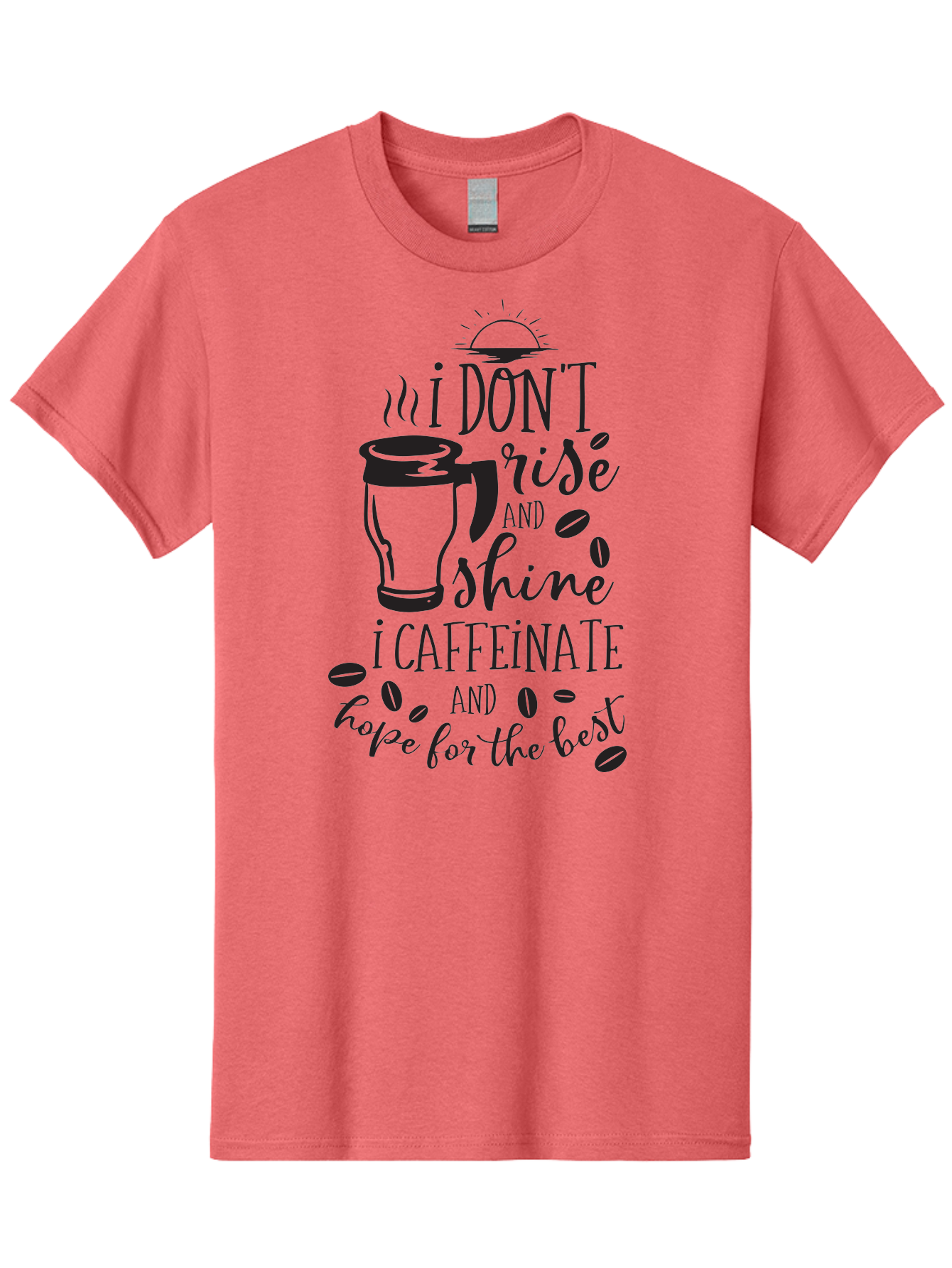 I-Don-T-Rise-And-Shine-I-Caffeinate Men'S Graphic Tee, 100% Cotton, Comfortable Casual Summer Wear, Machine Washable, Coffee-Themed Quote, Morning Motivation, Caffeine Humor, Coffee Lover Quotes, Funny Coffee Sayings, Coffee Mug Design, Aac844 25