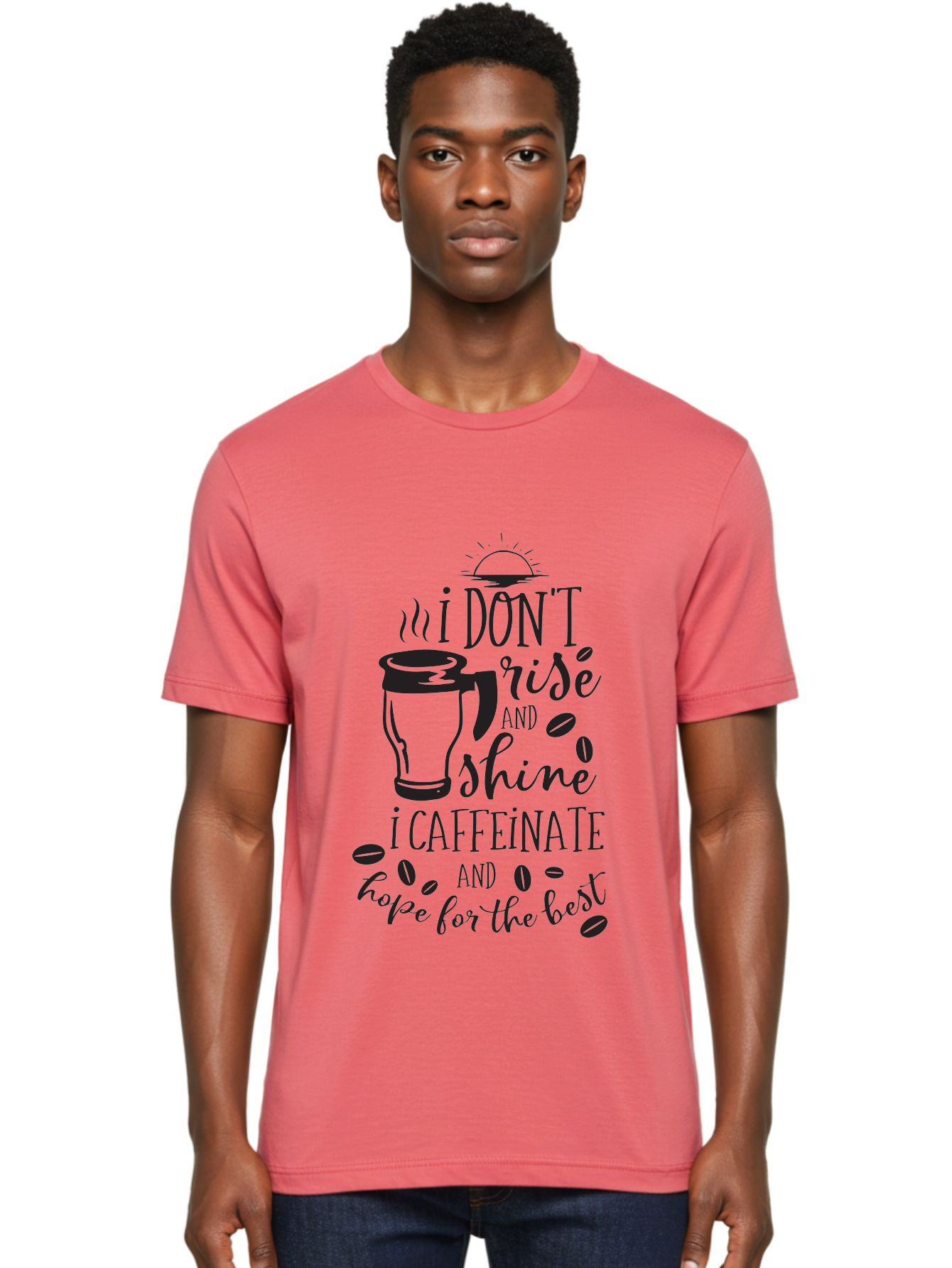 I-Don-T-Rise-And-Shine-I-Caffeinate Men'S Graphic Tee, 100% Cotton, Comfortable Casual Summer Wear, Machine Washable, Coffee-Themed Quote, Morning Motivation, Caffeine Humor, Coffee Lover Quotes, Funny Coffee Sayings, Coffee Mug Design, Aac844 26
