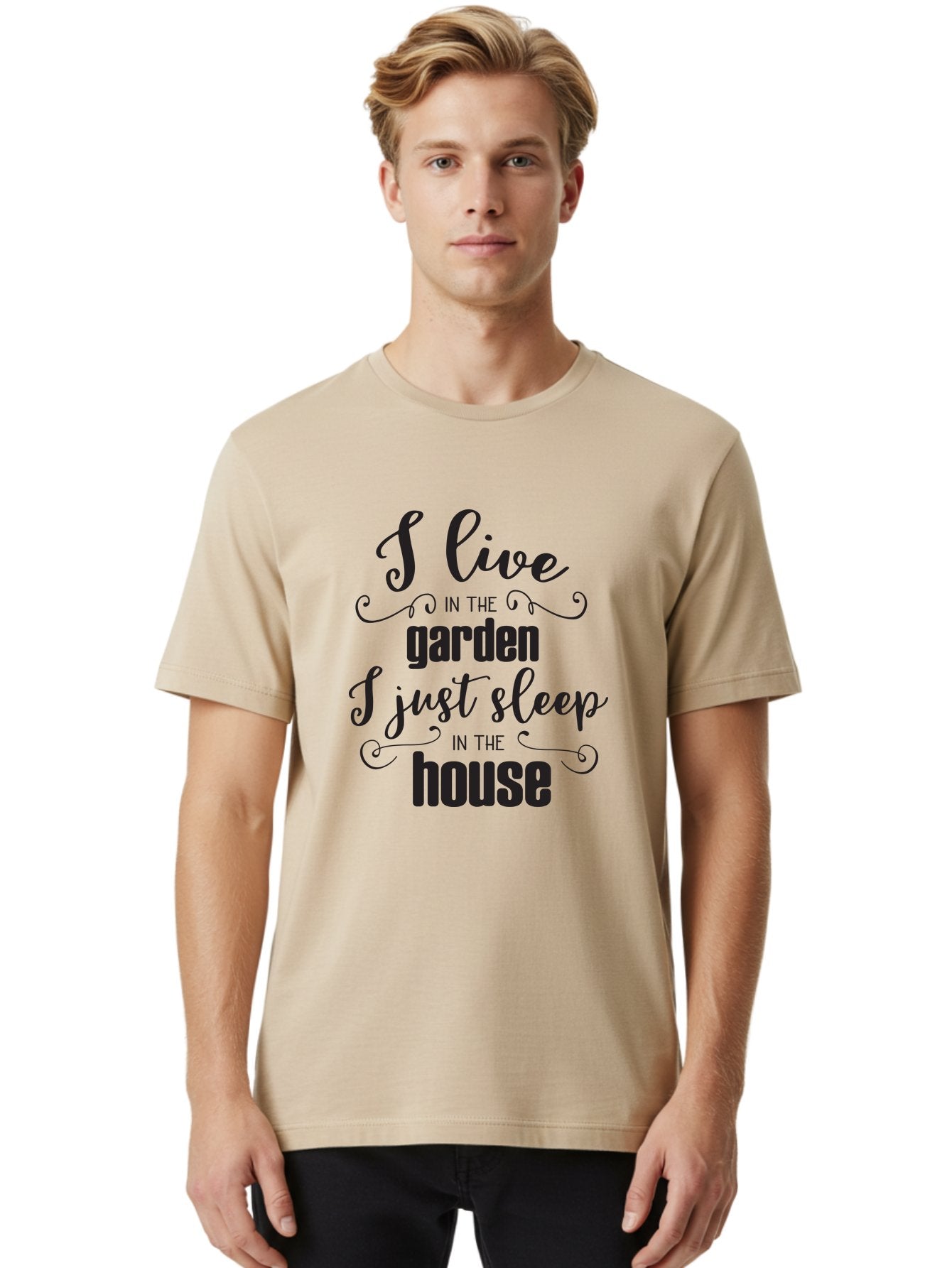 I-Live-In-The-Garden-I-Just-Sleep-In-The-House Men'S Graphic Tee, 100% Cotton, Comfortable Casual Summer Wear, Machine Washable, Inspirational Quote, Garden Lover, House And Garden, Outdoor Living, Nature Enthusiast, Gardening Life, Quote Art, Aac852 21