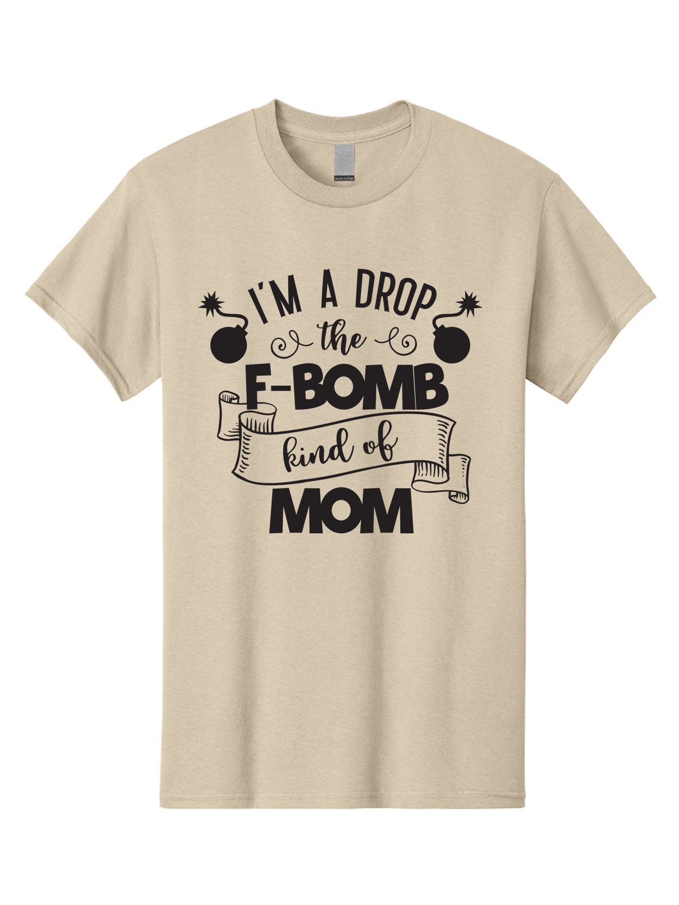 I-M-A-Drop-The-F-Bomb-Kind-Of-Mom Men'S Graphic Tee, 100% Cotton, Comfortable Casual Summer Wear, Machine Washable, Funny Mom Quote, Mom Life, Parenting Humor, F-Bomb, Sassy Mom, Mom Quotes, Humorous Quotes, Mom Jokes, Funny Quotes, Motherhood Aac861 15