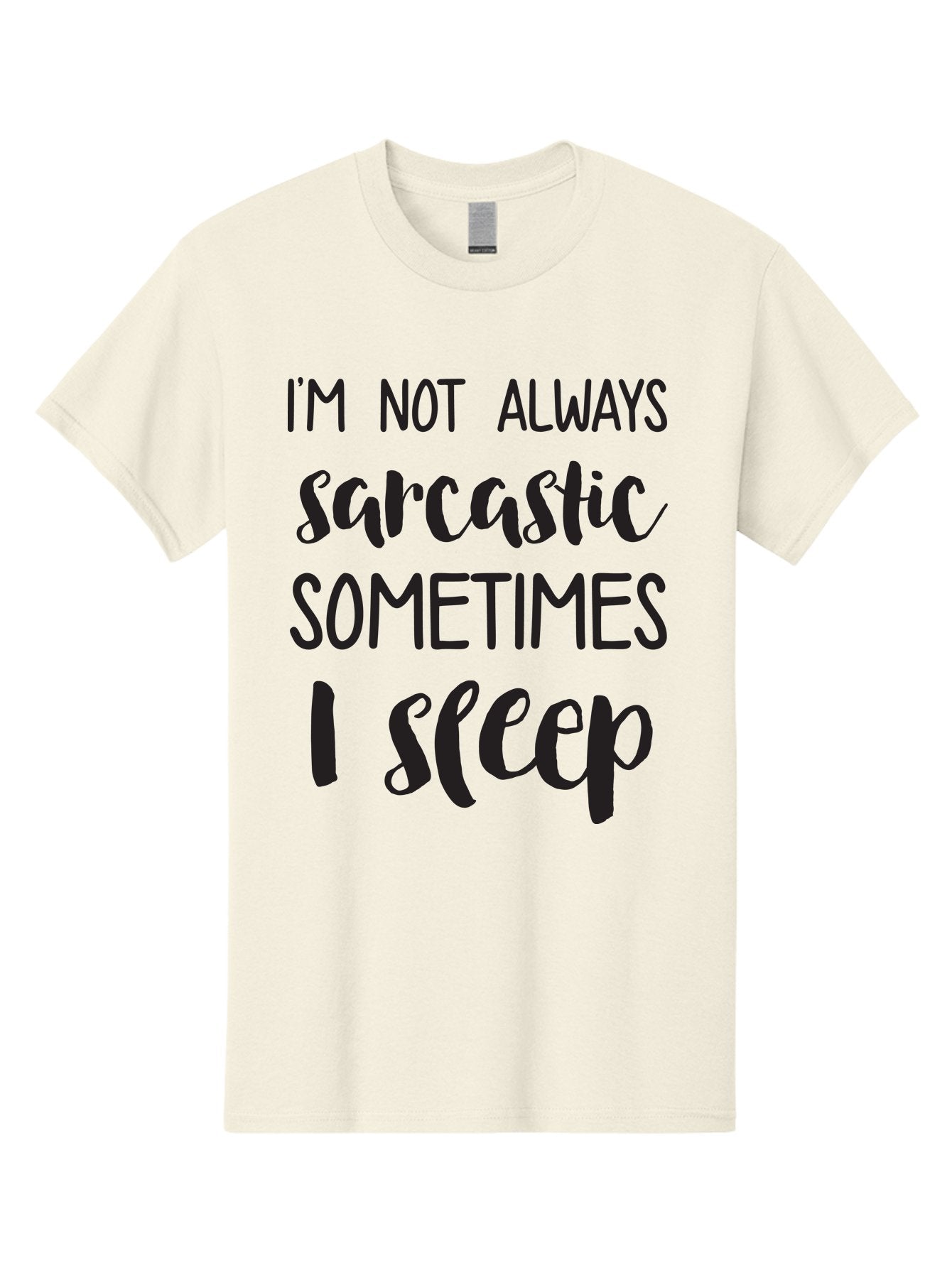 I-M-Not-Always-Sarcastic Men'S Graphic Tee, 100% Cotton, Comfortable Casual Summer Wear, Machine Washable, Funny Quote, Sarcastic Humor, Witty Saying, Humor Quote, Sleep Quote, Sassy Quote, Clever Phrase, Humorous Saying Aac864 12