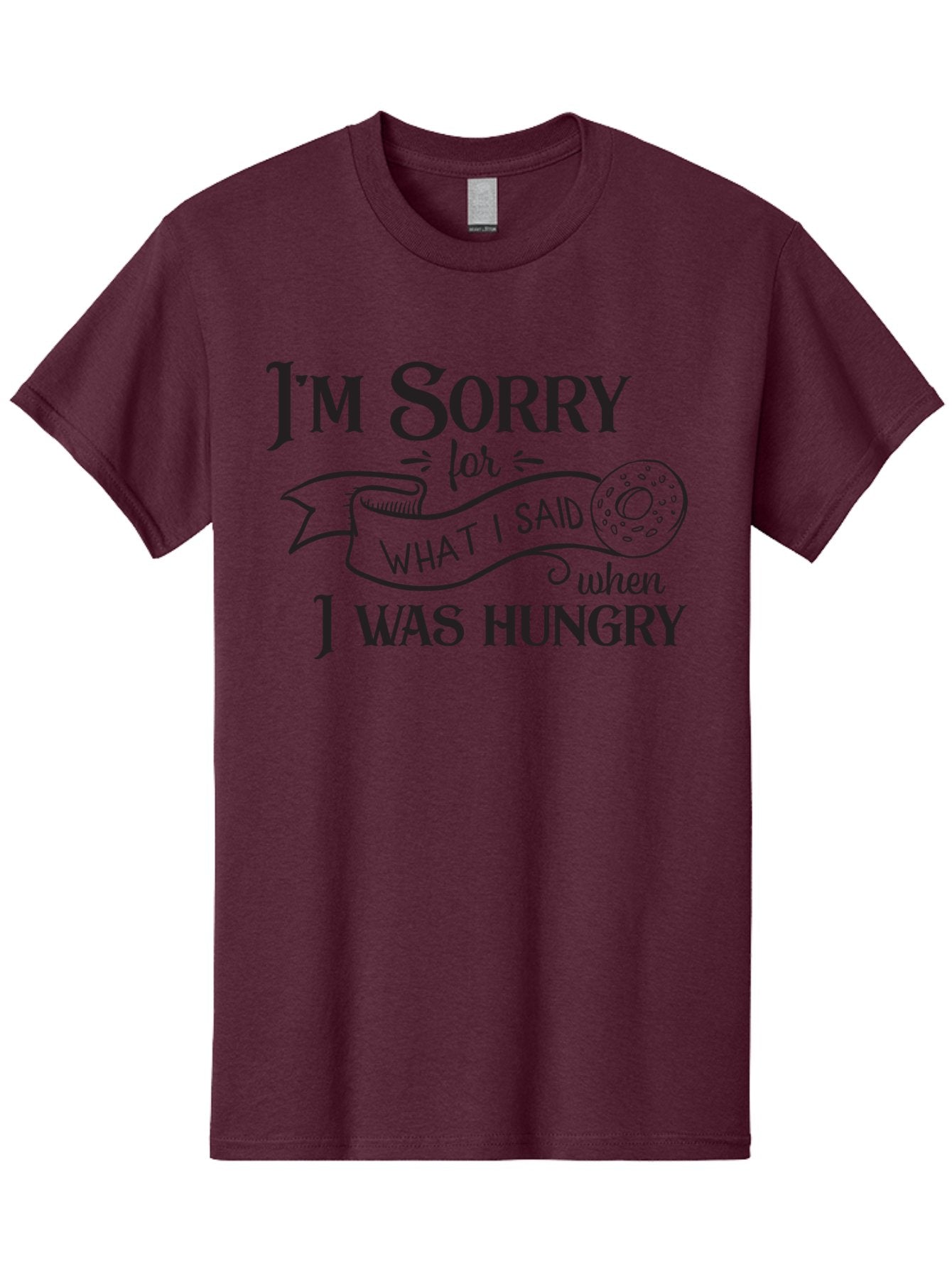 I-M-Sorry-For-What-I-Said-When-I-Was-Hungry Men'S Graphic Tee, 100% Cotton, Comfortable Casual Summer Wear, Machine Washable, Funny Quote, Humorous Saying, Apology Message, Playful Typography, Donut Illustration, Witty Phrase, Aac867