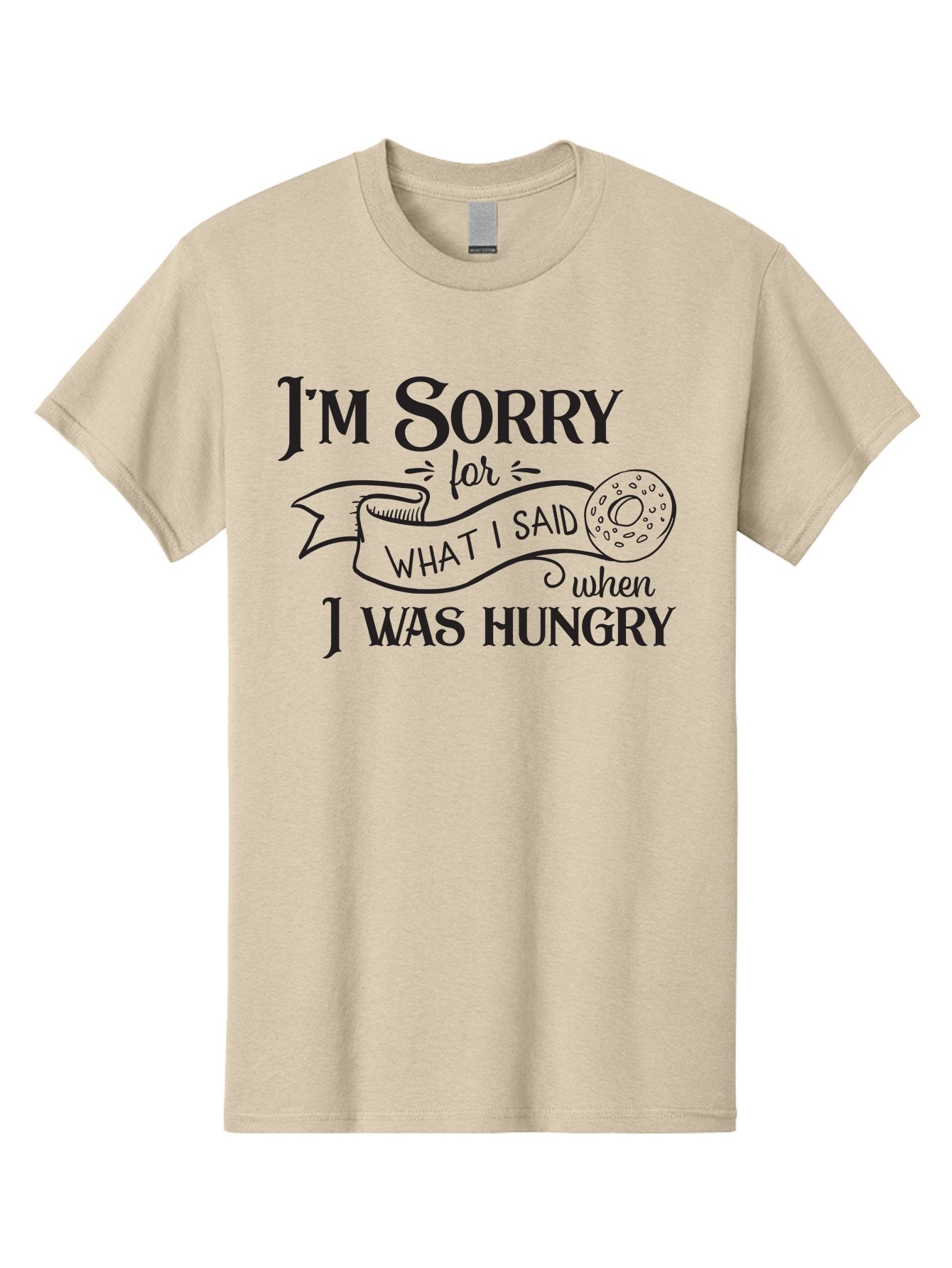 I-M-Sorry-For-What-I-Said-When-I-Was-Hungry Men'S Graphic Tee, 100% Cotton, Comfortable Casual Summer Wear, Machine Washable, Funny Quote, Humorous Saying, Apology Message, Playful Typography, Donut Illustration, Witty Phrase, Aac867 11