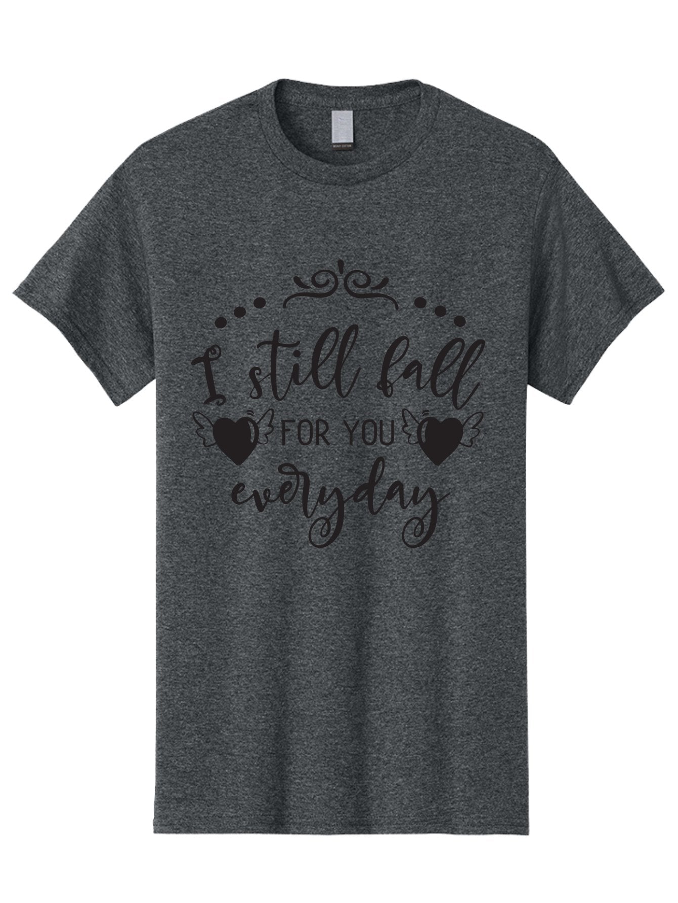 I-Still-Fall-For-You-Everyday Men'S Graphic Tee, 100% Cotton, Comfortable Casual Summer Wear, Machine Washable, Love Quote, Romantic Phrase, Heartwarming Words, Lovely Saying, I Still Fall For You Everyday, Sweet Sentiment, Lovely Hearts, Aac878 13