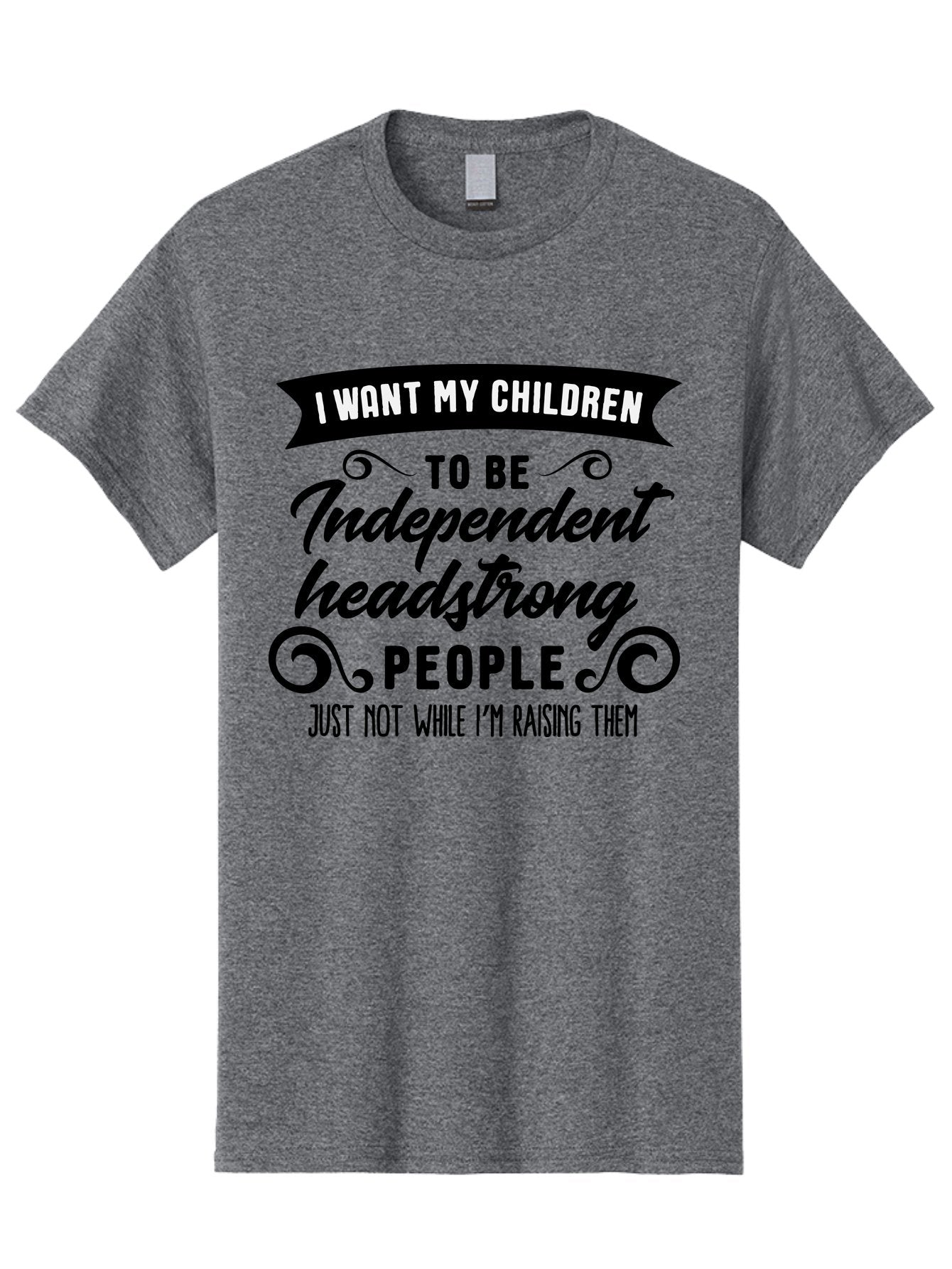 I-Want-My-Children Men'S Graphic Tee, 100% Cotton, Comfortable Casual Summer Wear, Machine Washable, Funny Parenting Quote, Humorous Saying, Parenting Humor, Raising Children, Independent Children, Headstrong Personality, Quirky Design Aac882 4