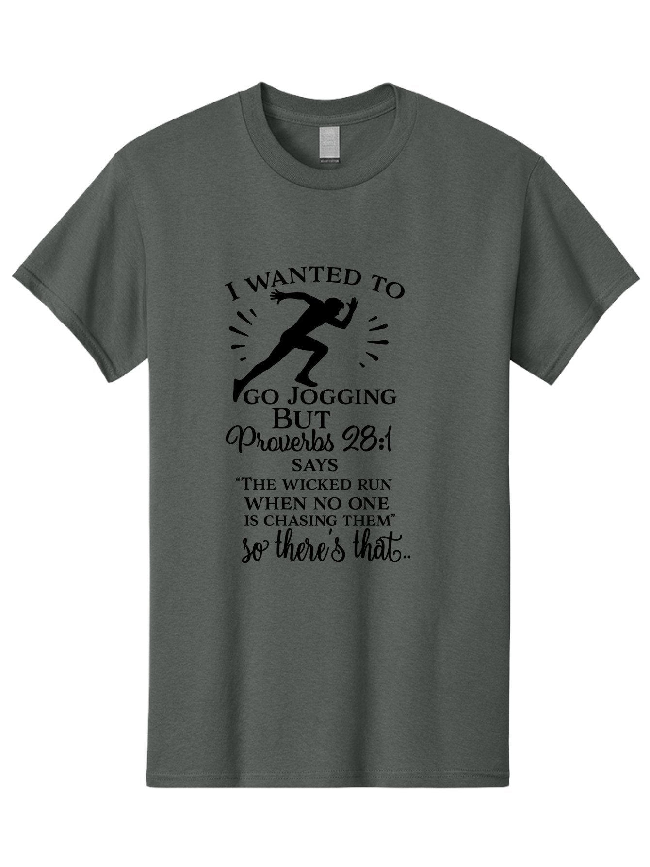 I-Wanted-To-Go-Jogging Men'S Graphic Tee, 100% Cotton, Comfortable Casual Summer Wear, Machine Washable, Inspirational Quote, Running Joke, Proverbs 28:1, Jogging Humor, Biblical Humor, Christian Humor, Faith-Based Humor, Funny Running Quote, Aac883