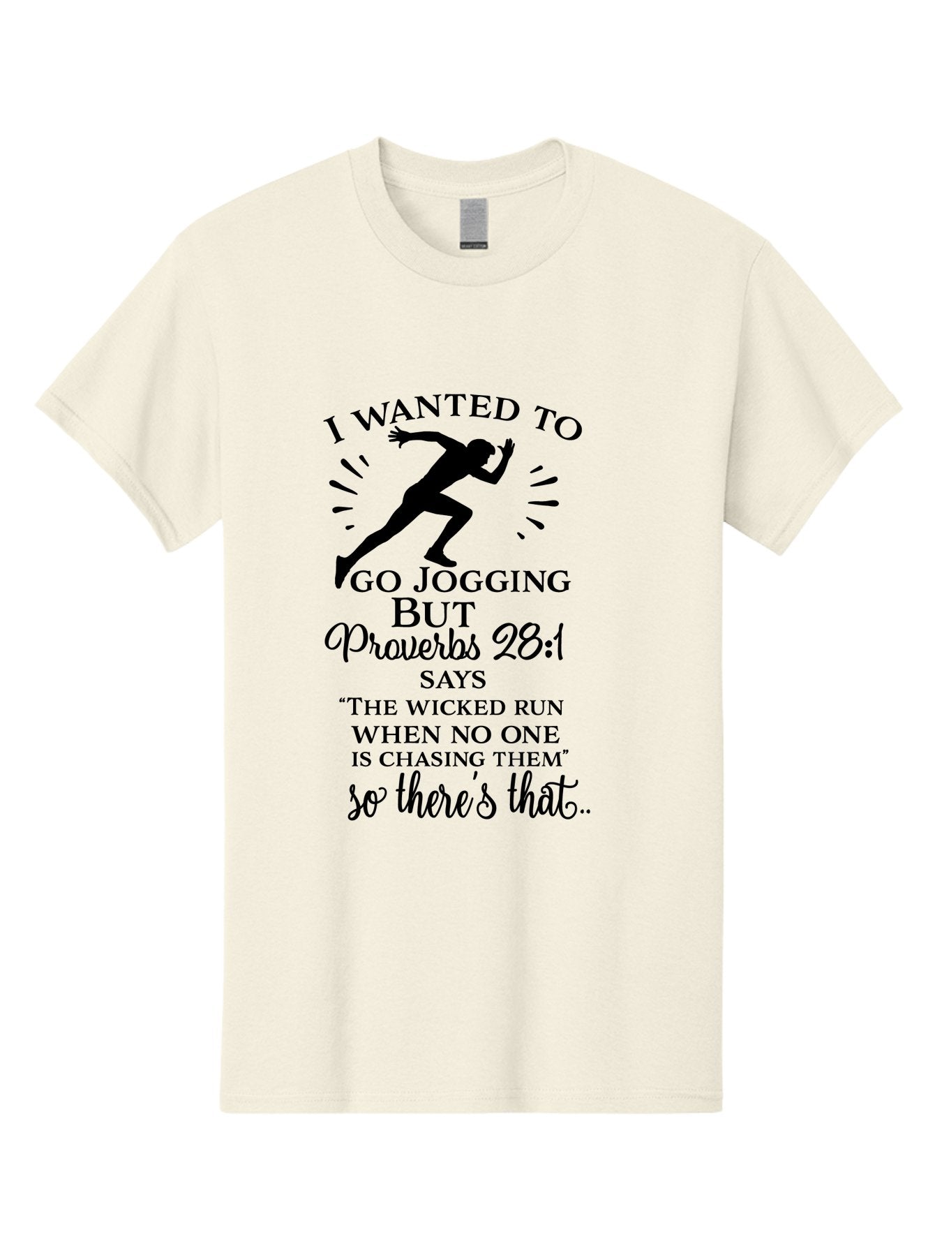 I-Wanted-To-Go-Jogging Men'S Graphic Tee, 100% Cotton, Comfortable Casual Summer Wear, Machine Washable, Inspirational Quote, Running Joke, Proverbs 28:1, Jogging Humor, Biblical Humor, Christian Humor, Faith-Based Humor, Funny Running Quote, Aac883 3