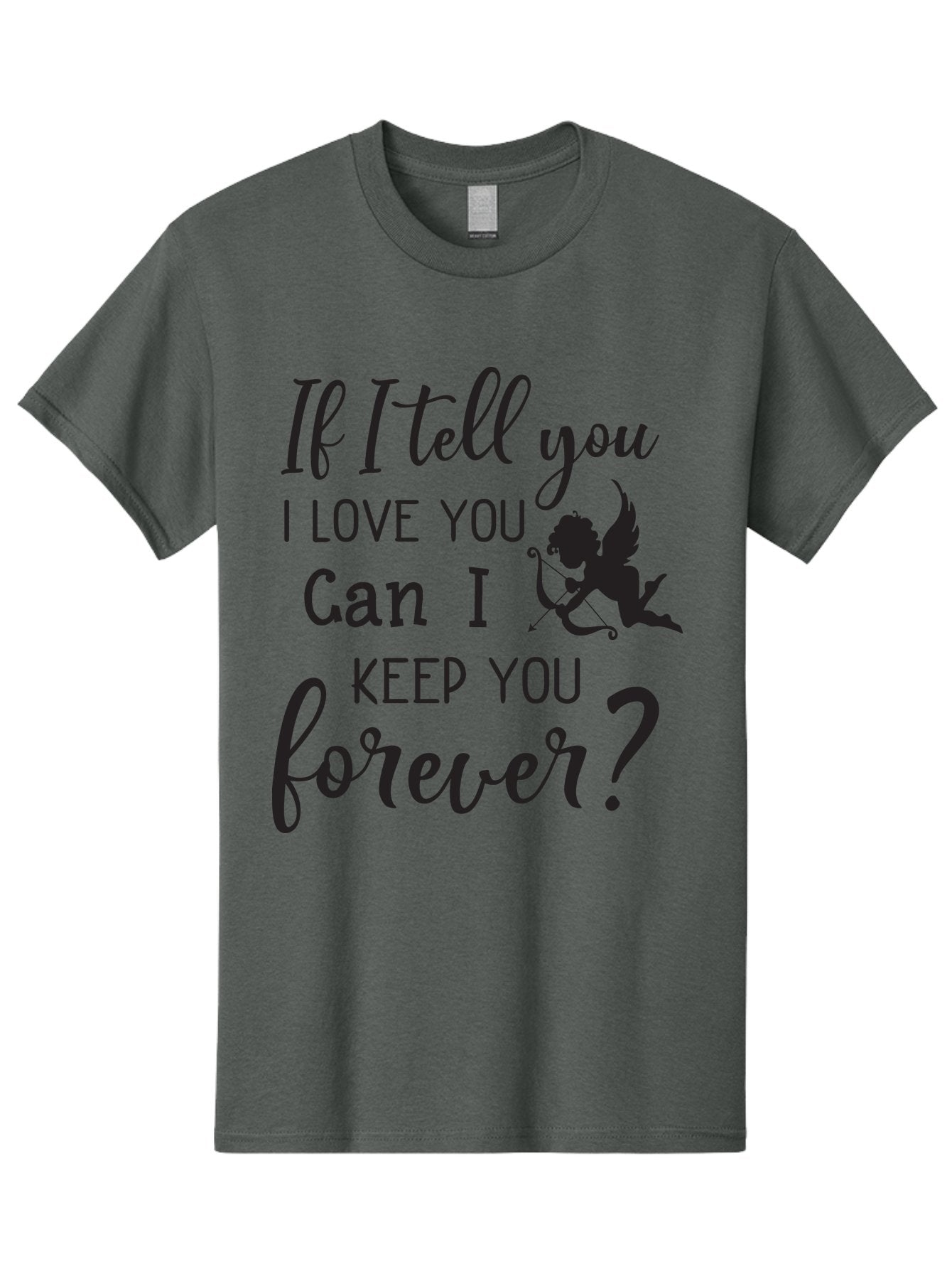 If-I-Tell-You-I-Love-You-Can-I-Keep-You-Forever Men'S Graphic Tee, 100% Cotton, Comfortable Casual Summer Wear, Machine Washable, Love Quote, Romantic Quote, Valentines Day Quote, Cupid Silhouette, Eternal Love, Love Forever, Quote About Love Aac891 11