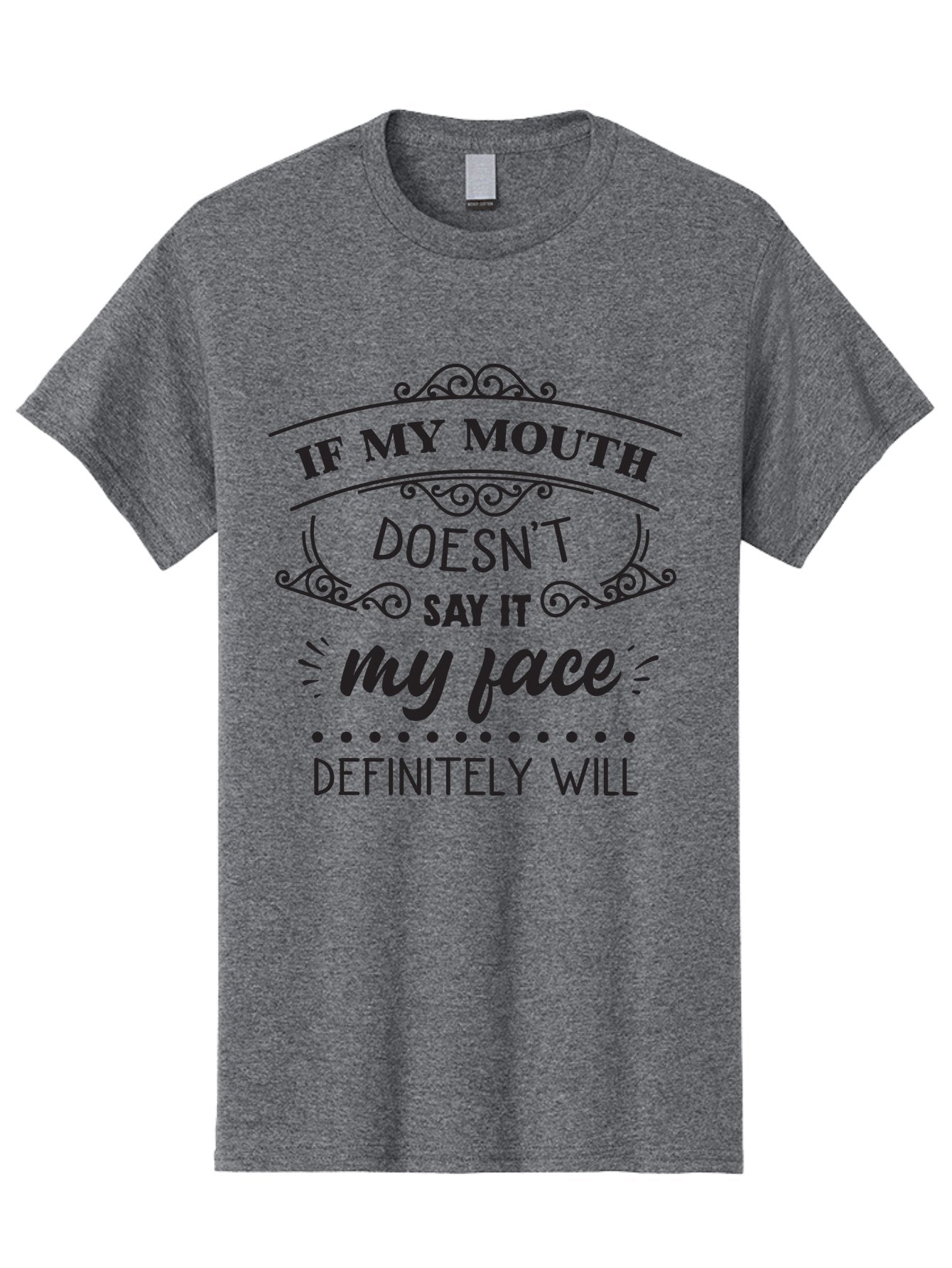 If-My-Mouth-Doesn-T-Say-It-My-Face-Definitely-Will Men'S Graphic Tee, 100% Cotton, Comfortable Casual Summer Wear, Machine Washable, Funny Quote, Sarcastic Humor, Facial Expressions, Sassy Phrase, Witty Saying, Humorous Graphics, Aac893 6
