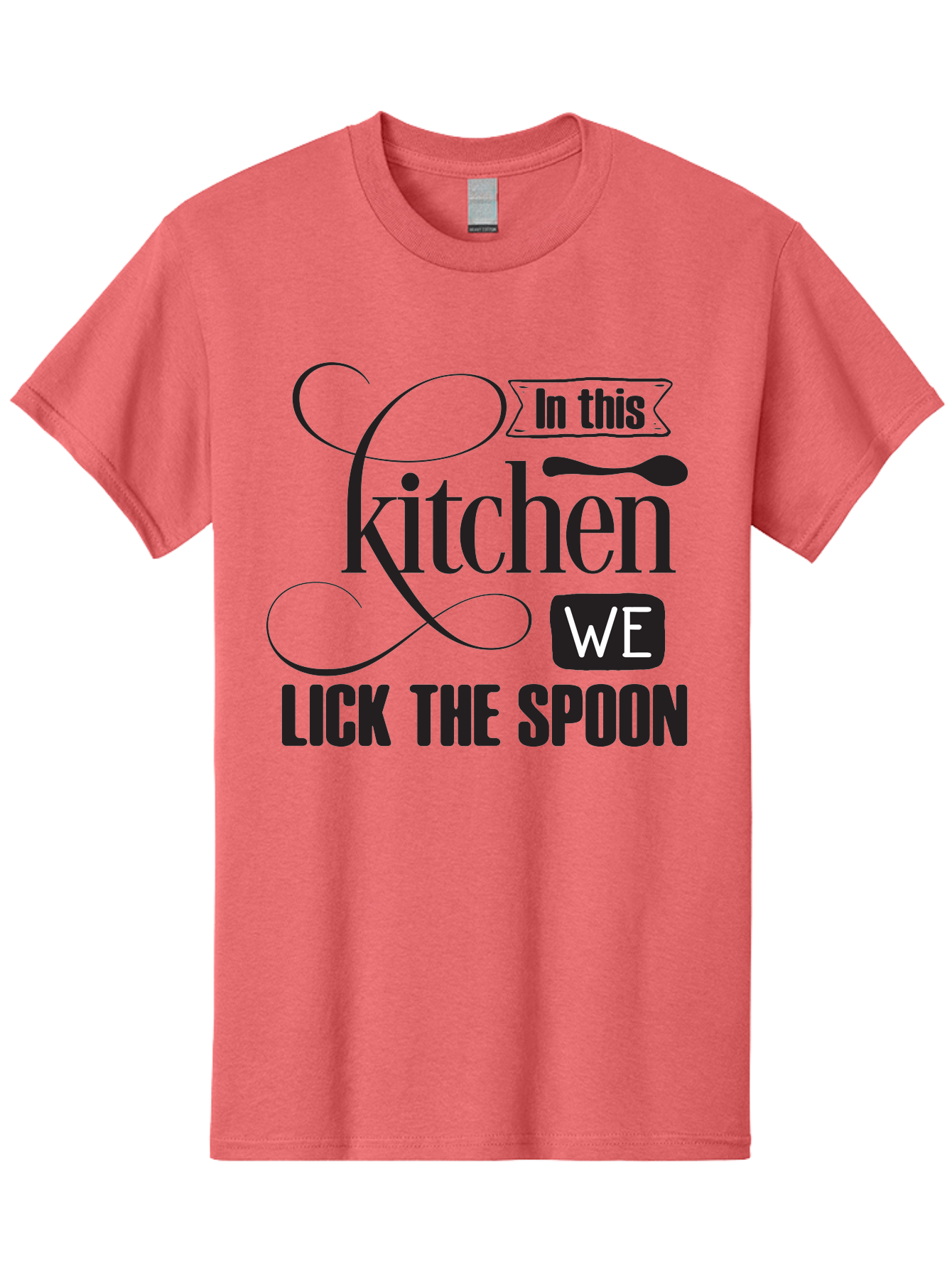 In-This-Kitchen-We-Lick-The-Spoon Men'S Graphic Tee, 100% Cotton, Comfortable Casual Summer Wear, Machine Washable, Kitchen Decor, Cooking Quotes, Culinary Inspiration, Cooking Humor, Kitchen Signs, Foodie Gifts, Lick The Spoon, Aac896 7