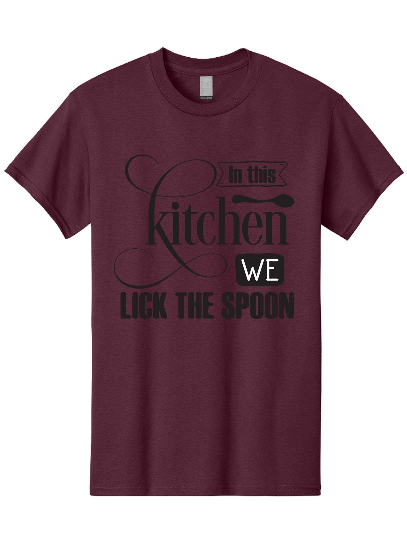 In-This-Kitchen-We-Lick-The-Spoon Men'S Graphic Tee, 100% Cotton, Comfortable Casual Summer Wear, Machine Washable, Kitchen Decor, Cooking Quotes, Culinary Inspiration, Cooking Humor, Kitchen Signs, Foodie Gifts, Lick The Spoon, Aac896 3