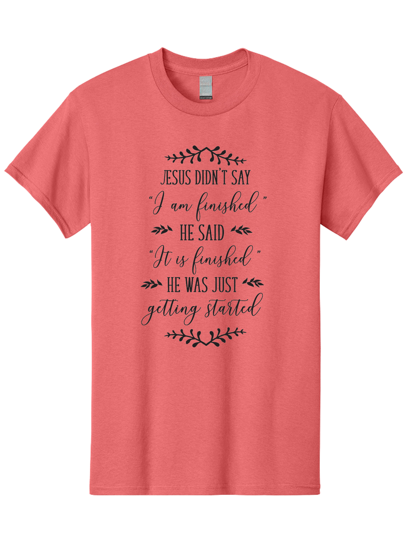 Jesus-Didn-T-Say Men'S Graphic Tee, 100% Cotton, Comfortable Casual Summer Wear, Machine Washable, Jesus Quote, Inspirational Quote, Christian Quote, Faith Motivation, Biblical Scripture, Spiritual Growth, Black Text On Green Background, Aac908 25
