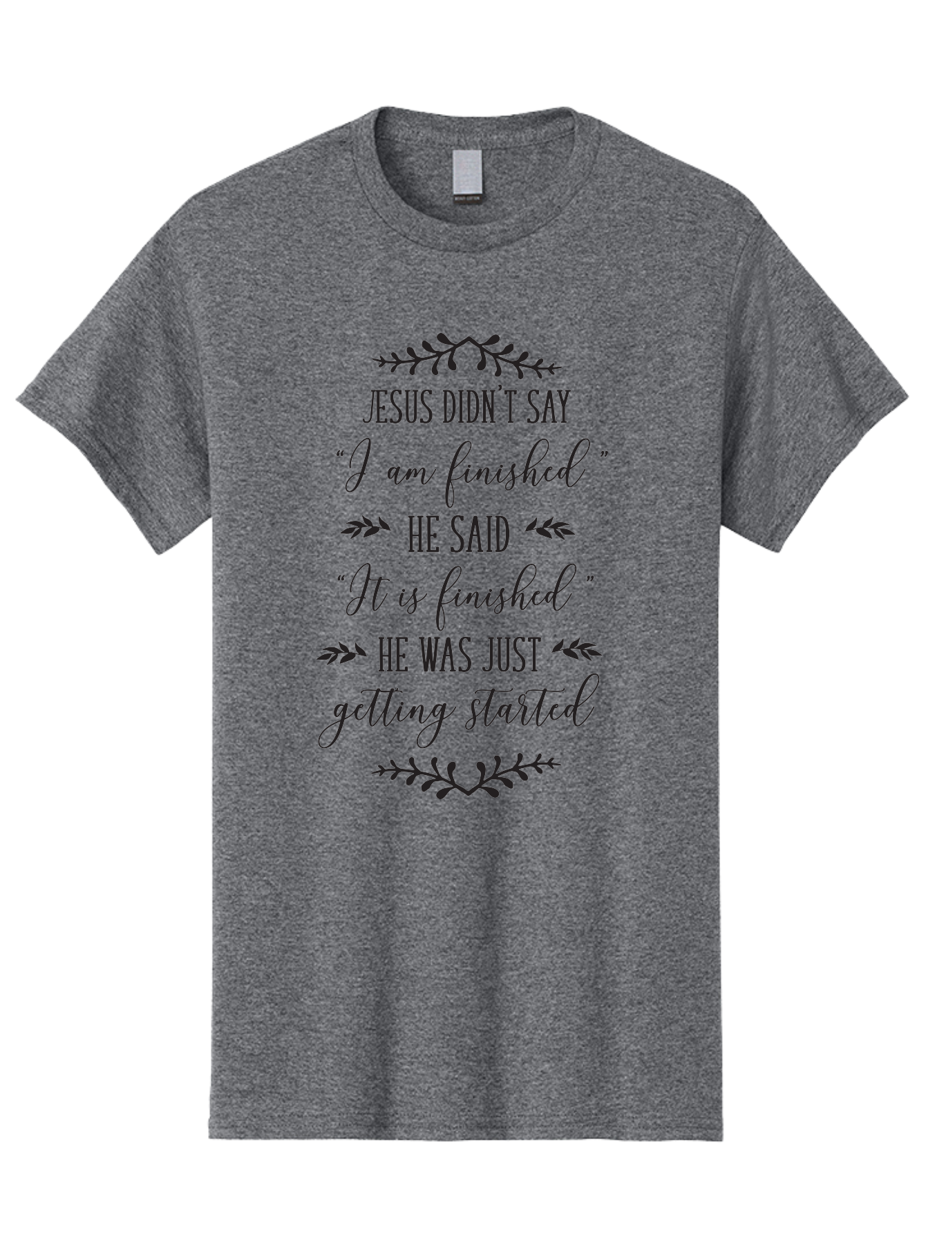 Jesus-Didn-T-Say Men'S Graphic Tee, 100% Cotton, Comfortable Casual Summer Wear, Machine Washable, Jesus Quote, Inspirational Quote, Christian Quote, Faith Motivation, Biblical Scripture, Spiritual Growth, Black Text On Green Background, Aac908 3
