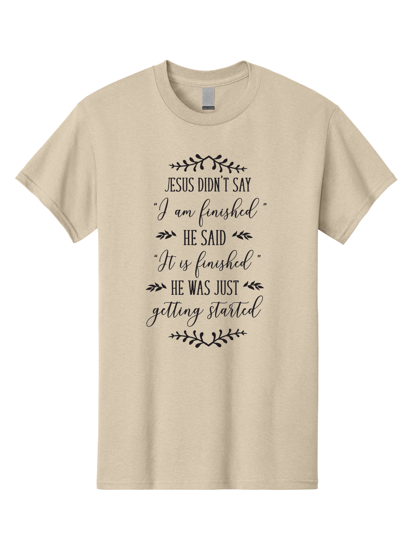 Jesus-Didn-T-Say Men'S Graphic Tee, 100% Cotton, Comfortable Casual Summer Wear, Machine Washable, Jesus Quote, Inspirational Quote, Christian Quote, Faith Motivation, Biblical Scripture, Spiritual Growth, Black Text On Green Background, Aac908