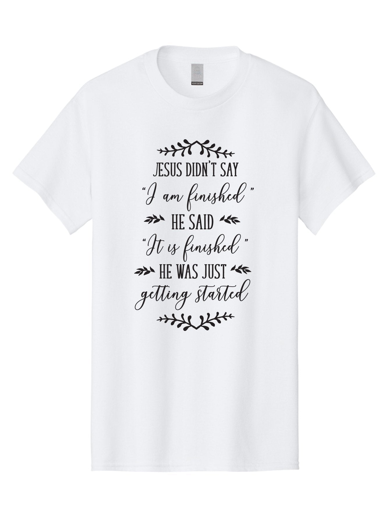 Jesus-Didn-T-Say Men'S Graphic Tee, 100% Cotton, Comfortable Casual Summer Wear, Machine Washable, Jesus Quote, Inspirational Quote, Christian Quote, Faith Motivation, Biblical Scripture, Spiritual Growth, Black Text On Green Background, Aac908 10