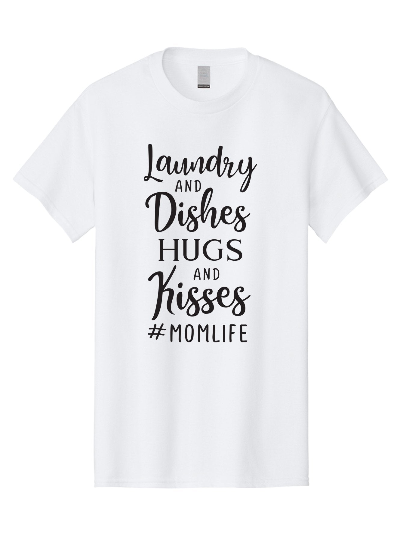 Laundry-And-Dishes-Hugs-And-Kisses Men'S Graphic Tee, 100% Cotton, Comfortable Casual Summer Wear, Machine Washable, Mom Life, Motherhood, Parenting, Laundry, Dishes, Household Chores, Hugs, Kisses, Love, Family, Mom Quotes, Aac927 11