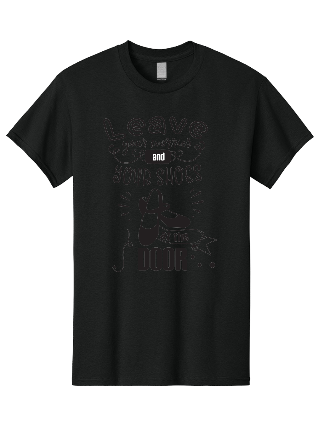 Leave-Your-Worries-And-Your-Shoes-At-The-Door Men'S Graphic Tee, 100% Cotton, Comfortable Casual Summer Wear, Machine Washable, Relaxation Techniques, Stress Relief, Mindfulness, Calm Atmosphere, Inspirational Quotes, Dance Shoes, Welcome Sign Aac931 27