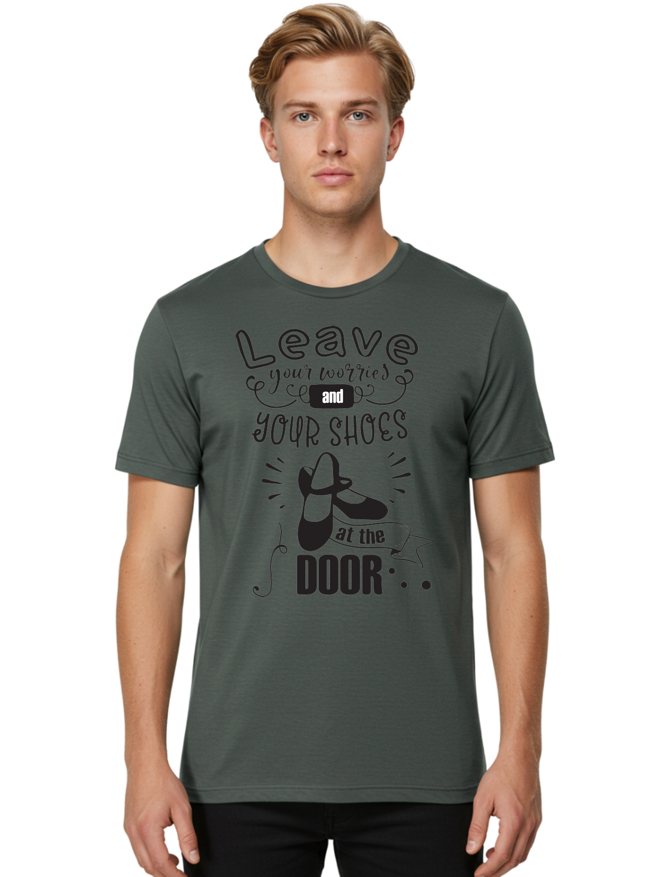 Leave-Your-Worries-And-Your-Shoes-At-The-Door Men'S Graphic Tee, 100% Cotton, Comfortable Casual Summer Wear, Machine Washable, Relaxation Techniques, Stress Relief, Mindfulness, Calm Atmosphere, Inspirational Quotes, Dance Shoes, Welcome Sign Aac931 10