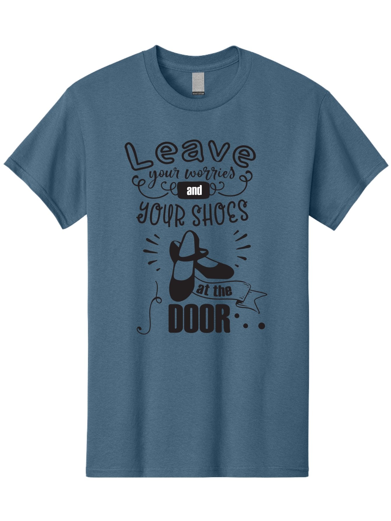 Leave-Your-Worries-And-Your-Shoes-At-The-Door Men'S Graphic Tee, 100% Cotton, Comfortable Casual Summer Wear, Machine Washable, Relaxation Techniques, Stress Relief, Mindfulness, Calm Atmosphere, Inspirational Quotes, Dance Shoes, Welcome Sign Aac931 12