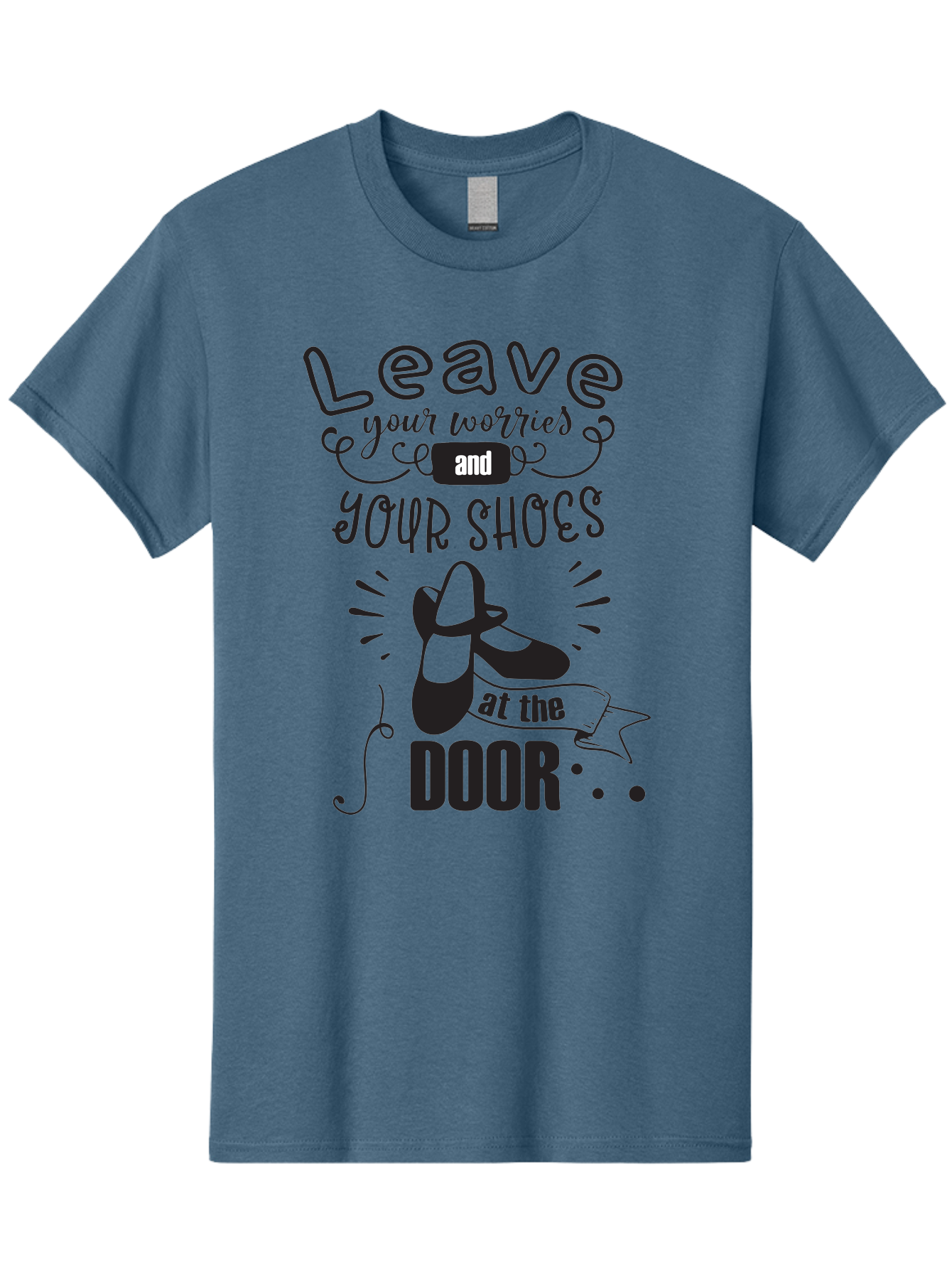 Leave-Your-Worries-And-Your-Shoes-At-The-Door Men'S Graphic Tee, 100% Cotton, Comfortable Casual Summer Wear, Machine Washable, Relaxation Techniques, Stress Relief, Mindfulness, Calm Atmosphere, Inspirational Quotes, Dance Shoes, Welcome Sign Aac931 5