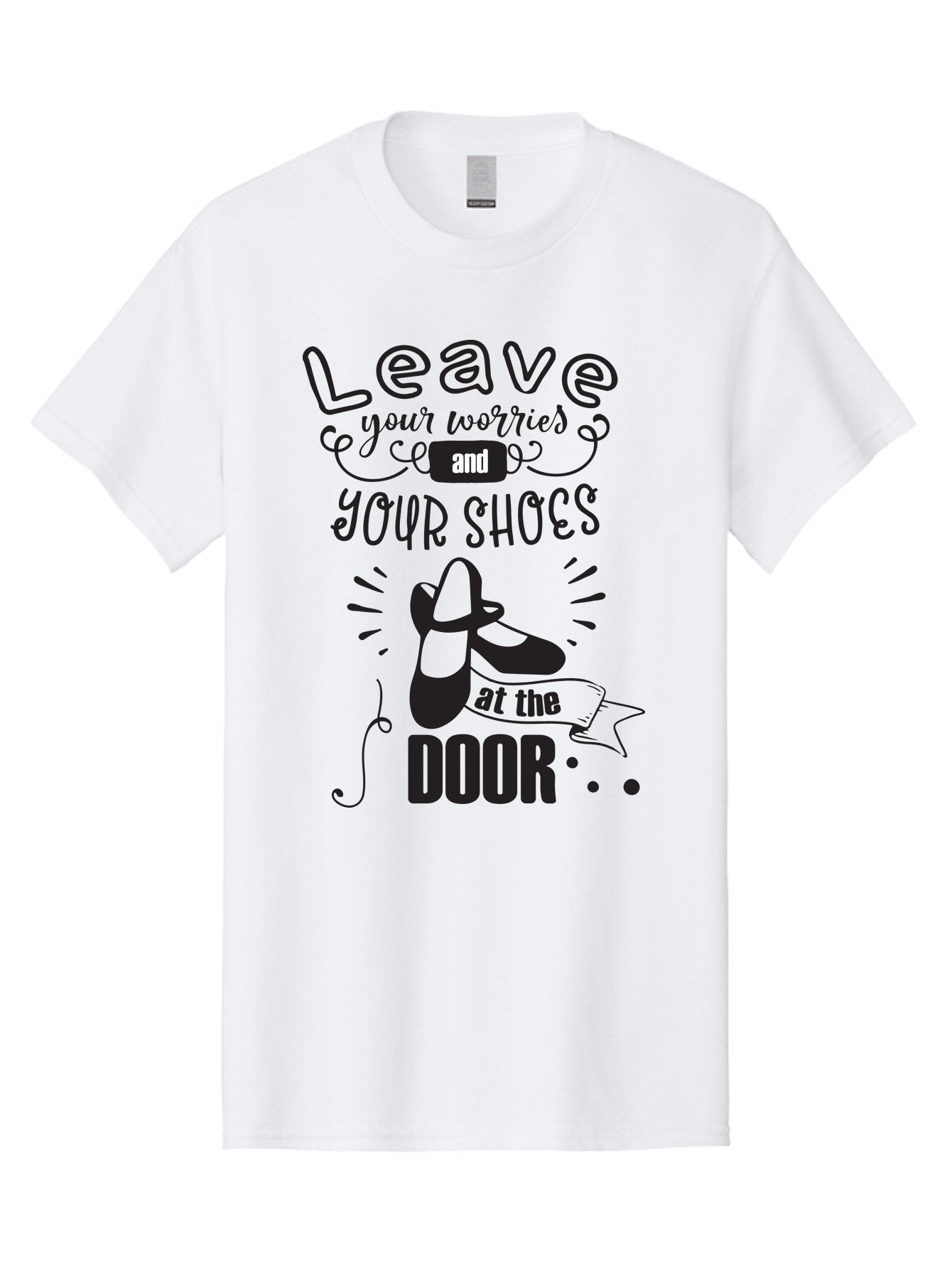 Leave-Your-Worries-And-Your-Shoes-At-The-Door Men'S Graphic Tee, 100% Cotton, Comfortable Casual Summer Wear, Machine Washable, Relaxation Techniques, Stress Relief, Mindfulness, Calm Atmosphere, Inspirational Quotes, Dance Shoes, Welcome Sign Aac931 3