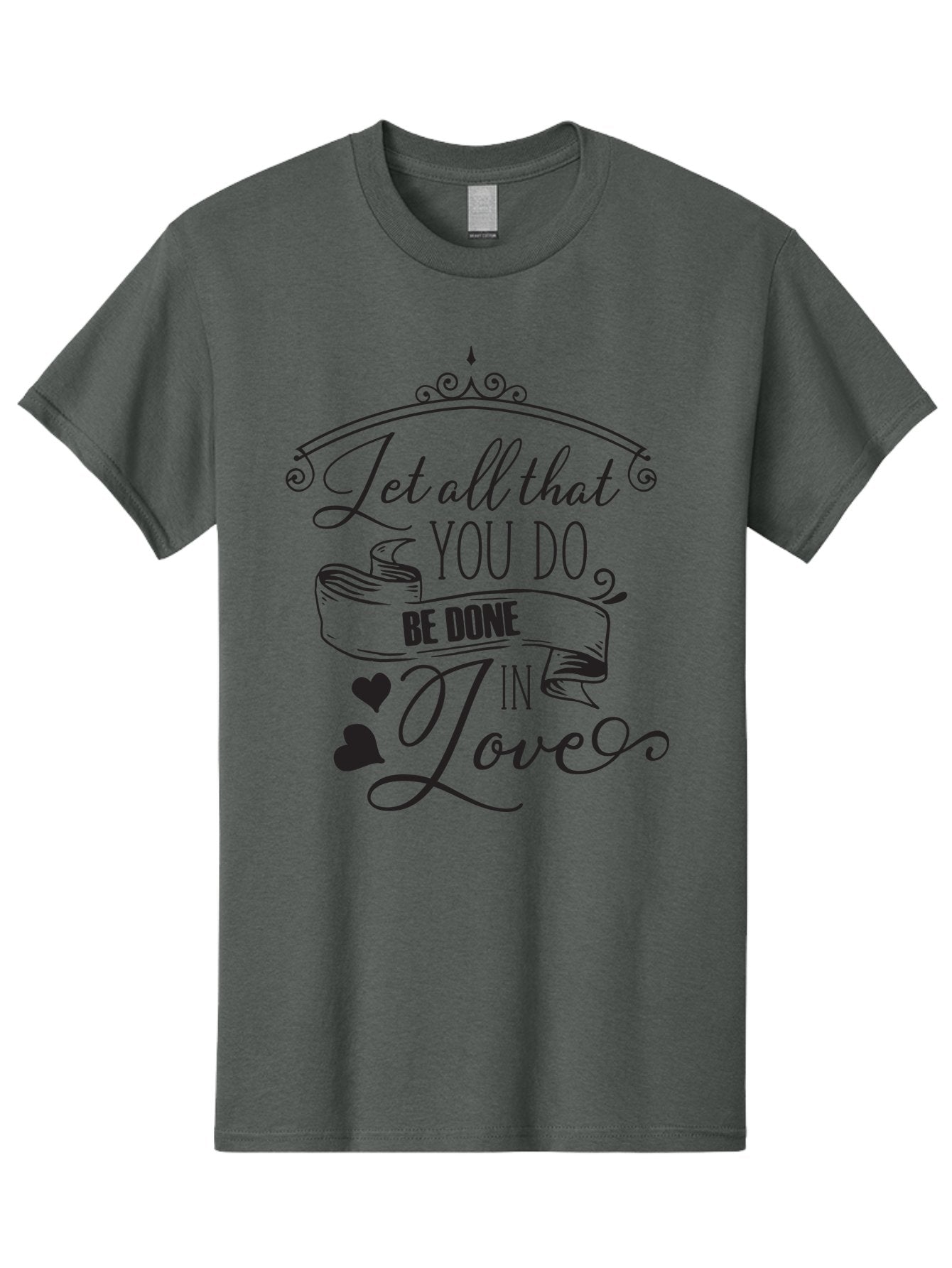 Let-All-That-You-Do-Be-Done-In-Love-1 Men'S Graphic Tee, 100% Cotton, Comfortable Casual Summer Wear, Machine Washable, Inspirational Quote, Motivational Phrase, Positive Affirmation, Love Message, Heartwarming Words, Decorative Typography, Aac932 6