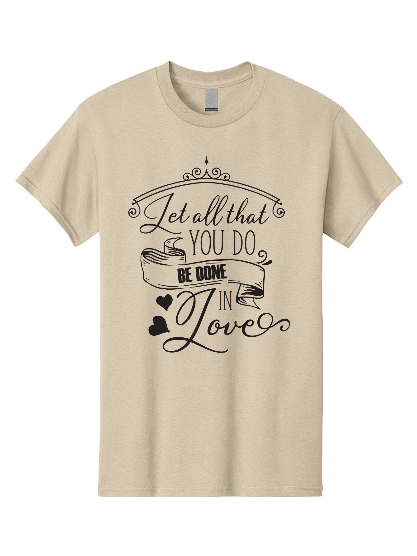 Let-All-That-You-Do-Be-Done-In-Love-1 Men'S Graphic Tee, 100% Cotton, Comfortable Casual Summer Wear, Machine Washable, Inspirational Quote, Motivational Phrase, Positive Affirmation, Love Message, Heartwarming Words, Decorative Typography, Aac932 7