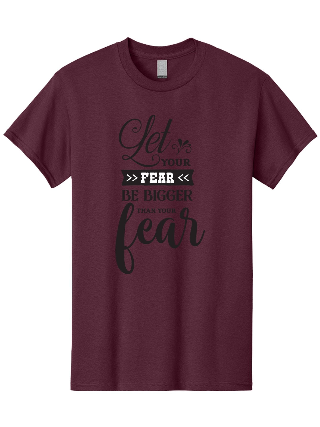 Let-Your-Fear-Be-Bigger-Than-Your-Fear Men'S Graphic Tee, 100% Cotton, Comfortable Casual Summer Wear, Machine Washable, Motivational Quote, Inspiring Words, Let Your Fear Be Bigger Than Your Fear, Overcoming Fear, Motivational Poster, Aac937 10