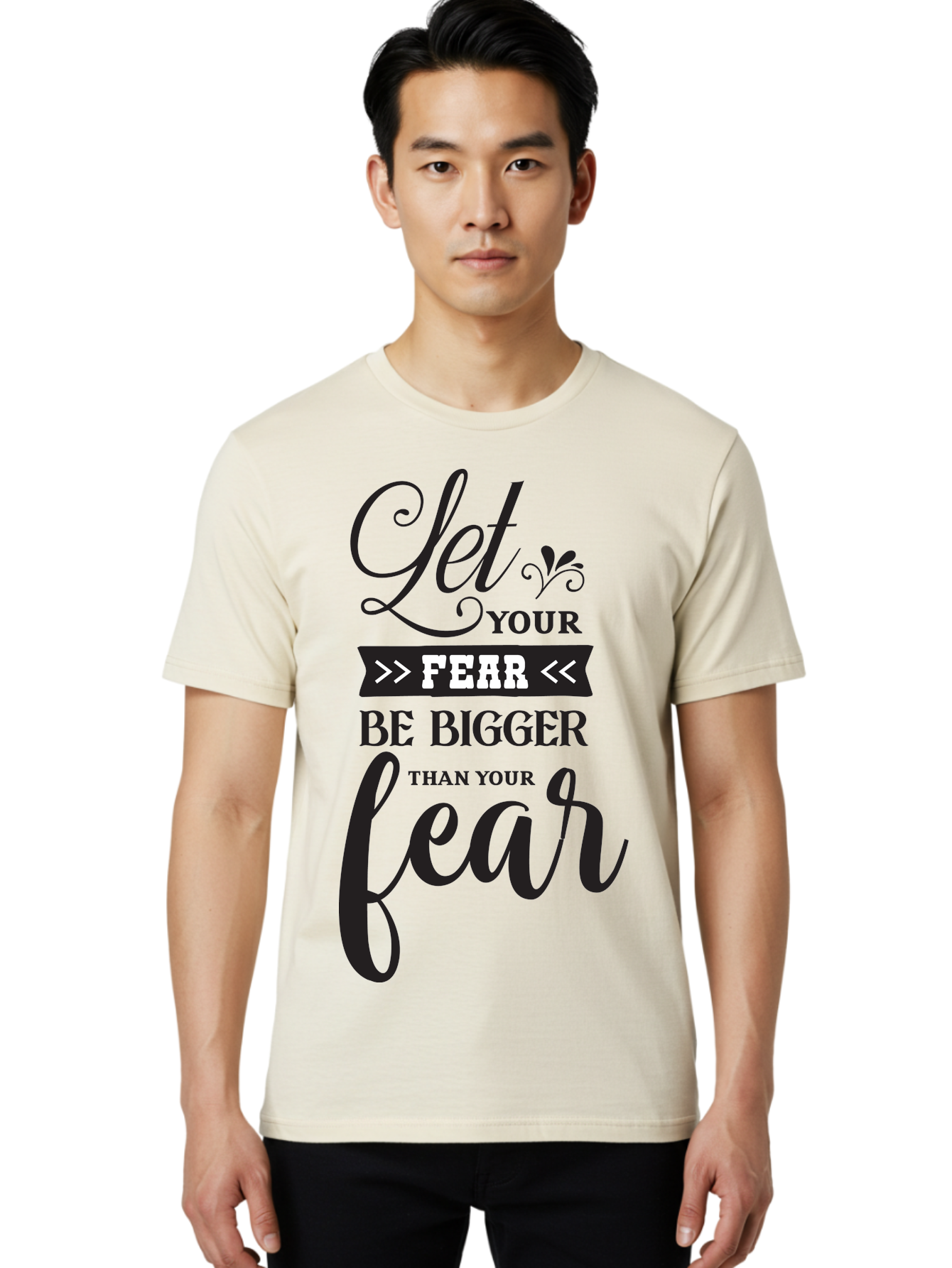 Let-Your-Fear-Be-Bigger-Than-Your-Fear Men'S Graphic Tee, 100% Cotton, Comfortable Casual Summer Wear, Machine Washable, Motivational Quote, Inspiring Words, Let Your Fear Be Bigger Than Your Fear, Overcoming Fear, Motivational Poster, Aac937 18